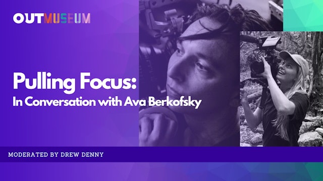 Pulling Focus: In Conversation with Ava Berkofsky and Drew Denny