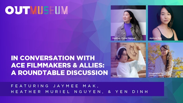 In Conversation with Ace Filmmakers & Allies: A Roundtable Discussion