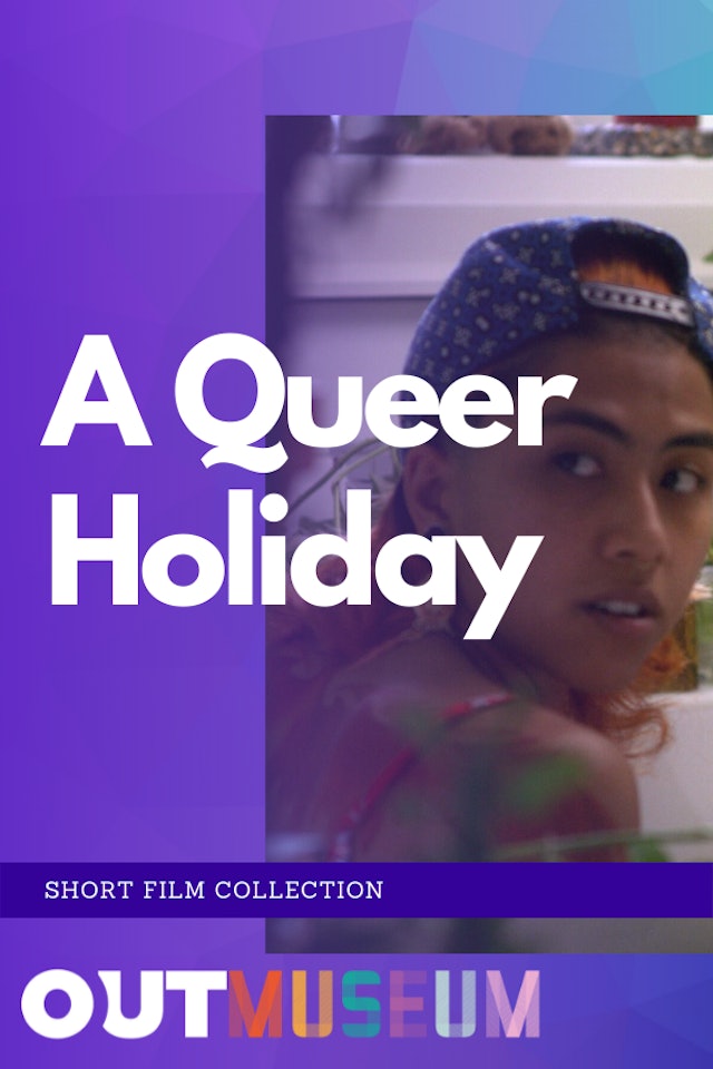 A Queer Holiday: Short Film Collection