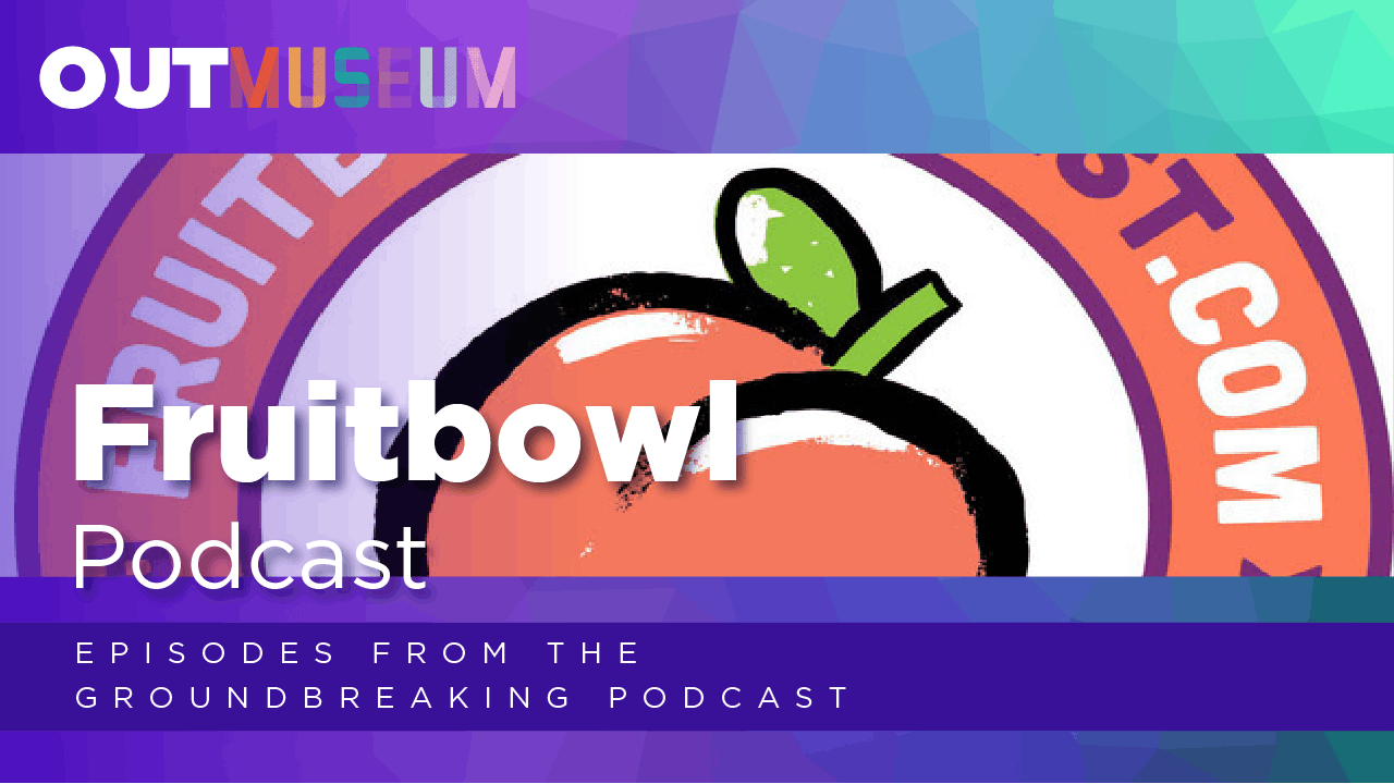 Fruitbowl Podcast