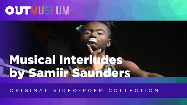 Musical Interludes by Samiir Saunders