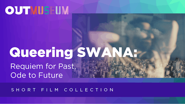 Queering SWANA: Requiem for Past, Ode to Future