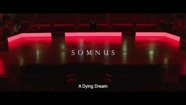 SOMNUS (A Dying Dream)