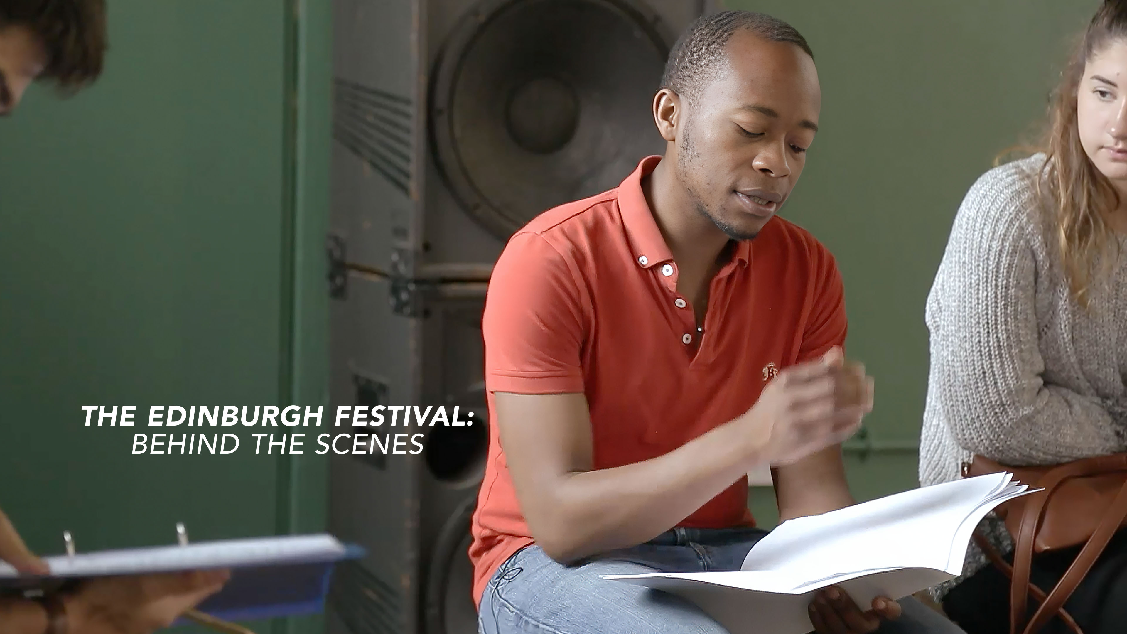 The Edinburgh Festival: Behind the Scenes