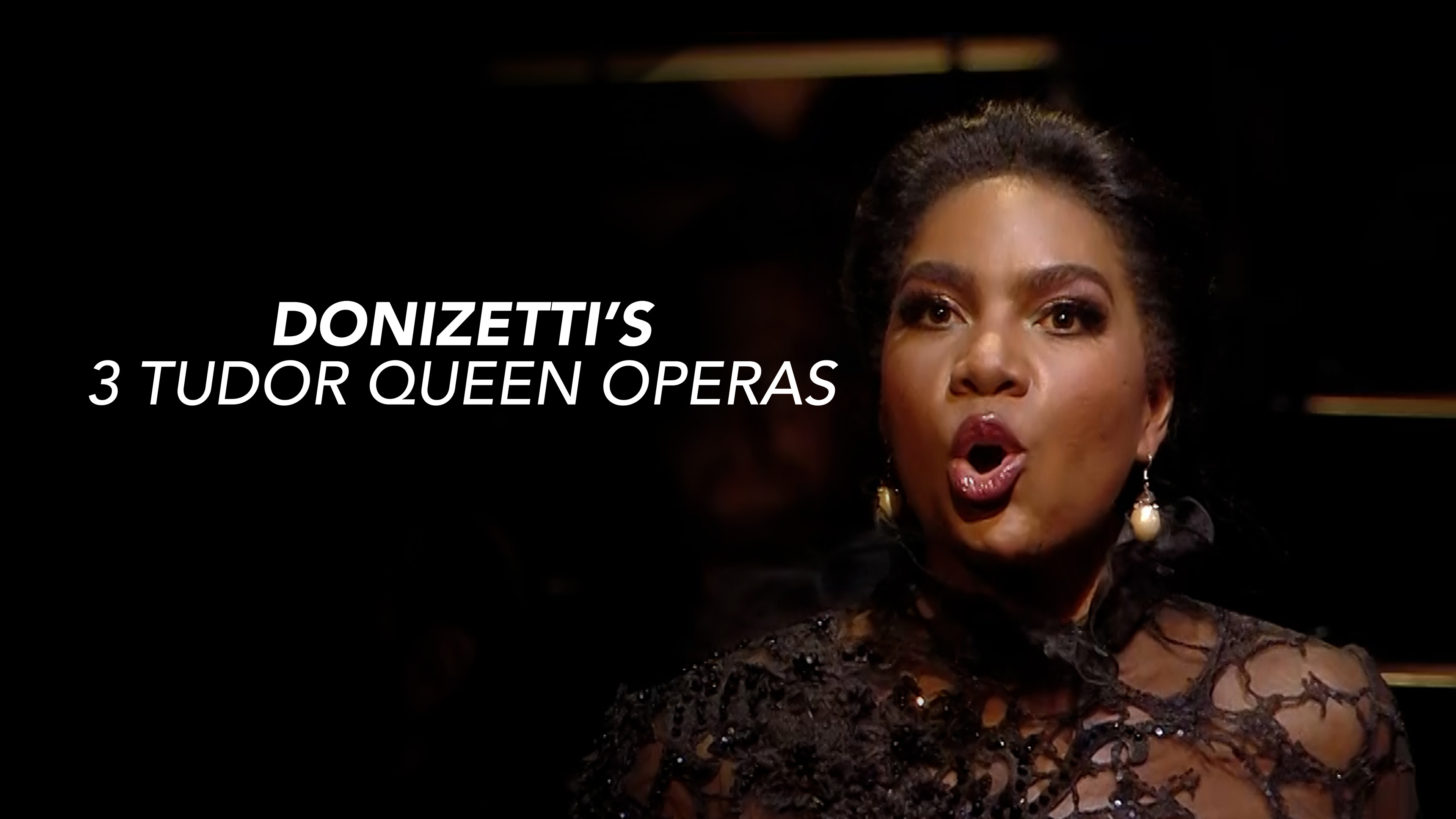 Donizetti's Three Tudor Queen Operas