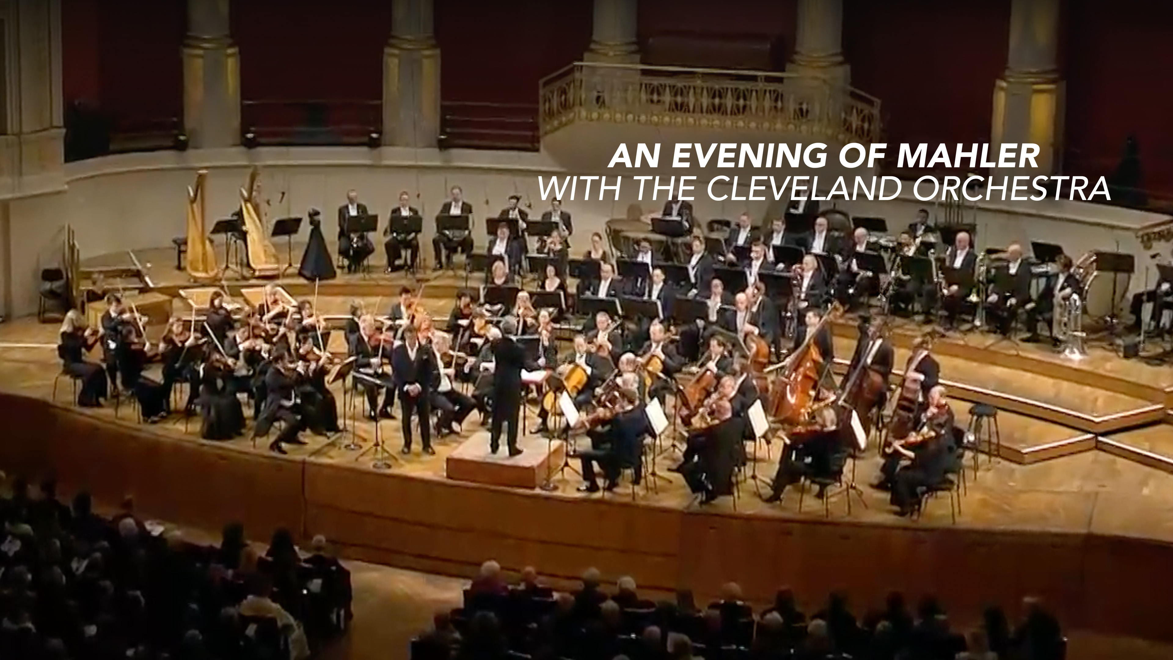 An Evening of Mahler with the Cleveland Orchestra