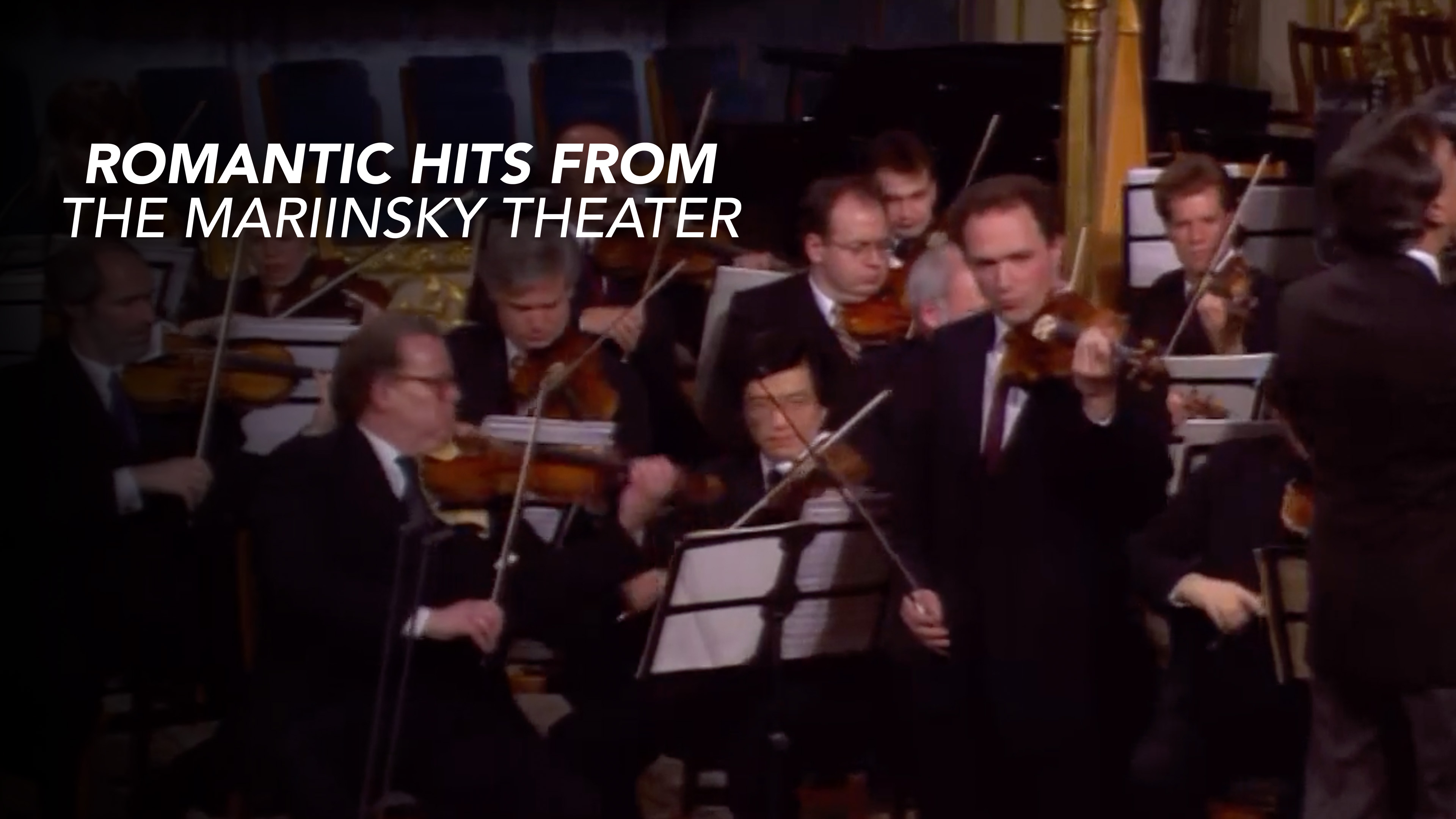 Romantic Hits from the Mariinsky Theater