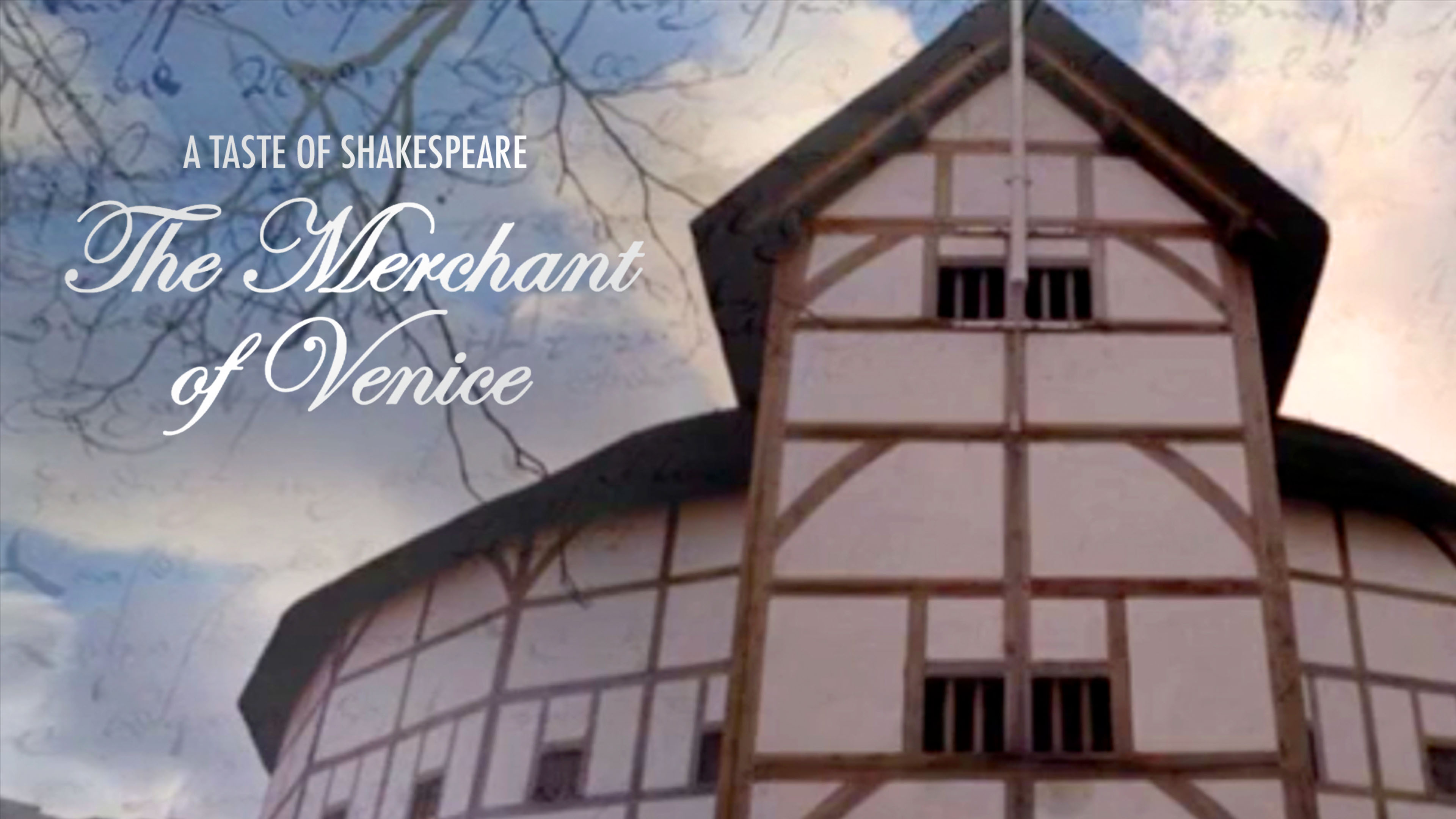 A Taste of Shakespeare: Merchant of Venice