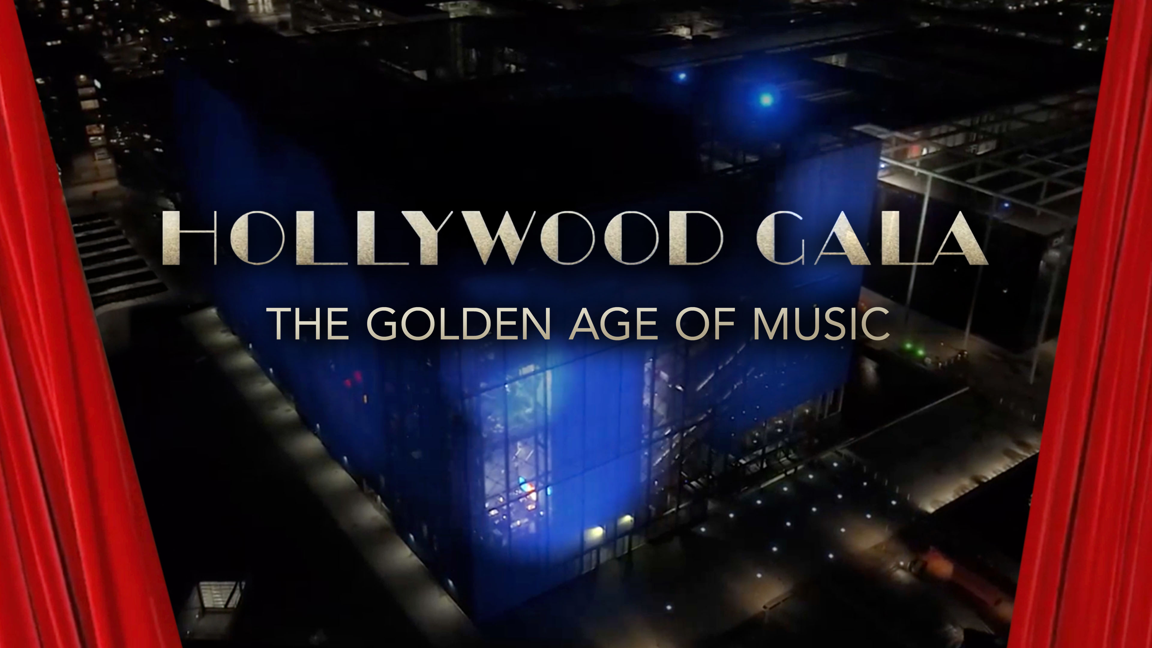 Hollywood Gala - The Golden Age of Music