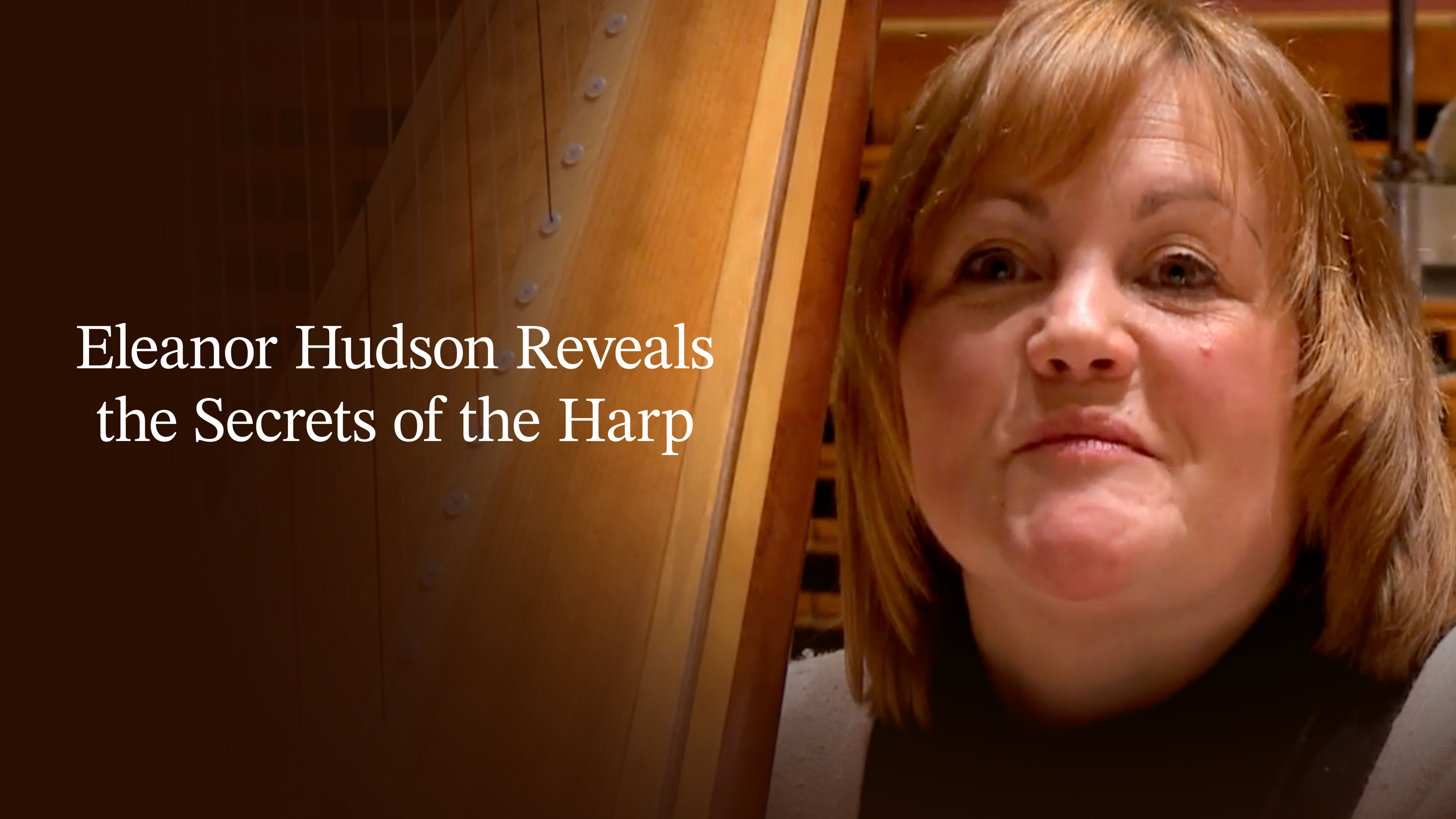 Eleanor Hudson Reveals the Secrets of the Harp