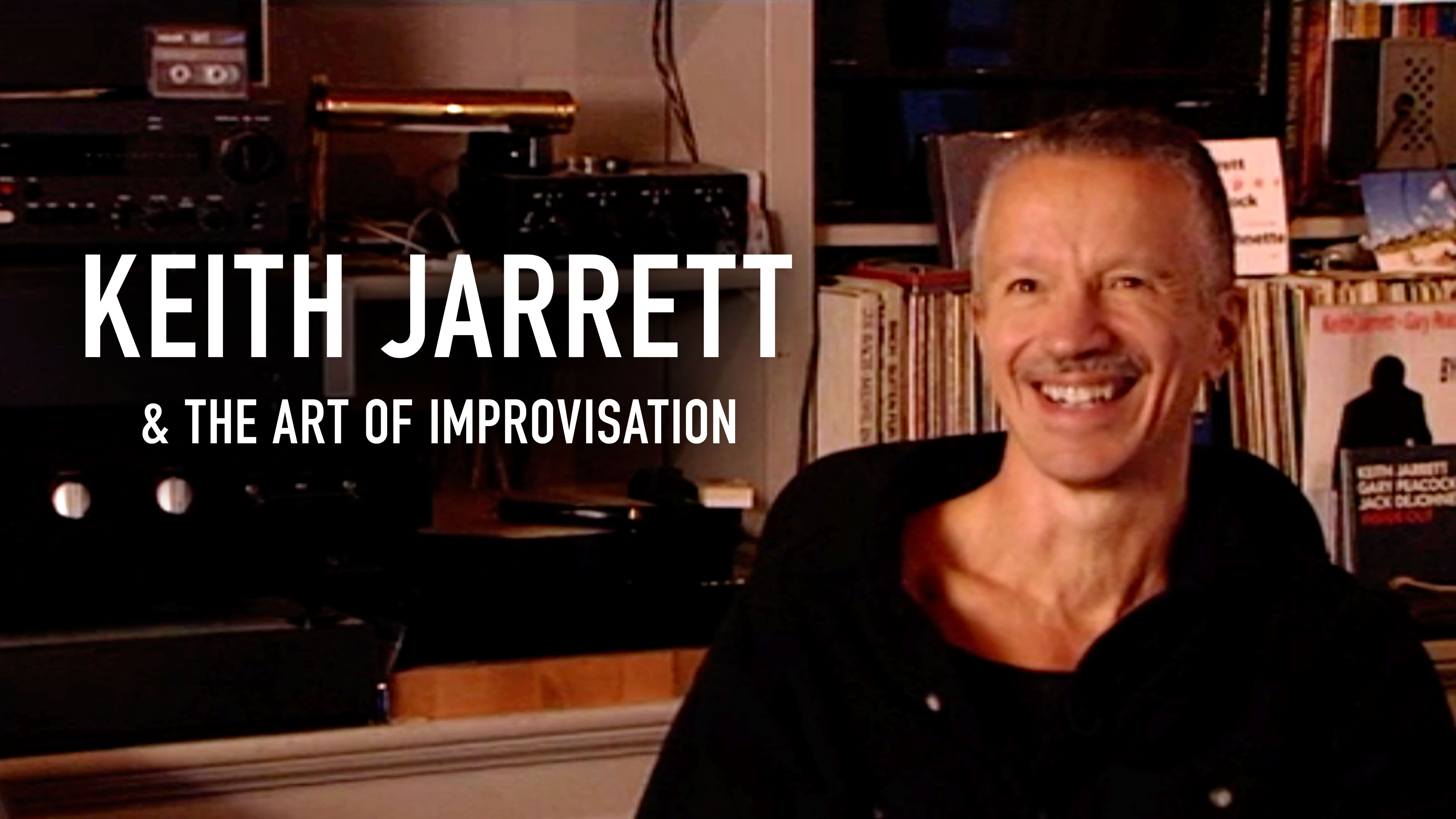 Keith Jarrett and The Art of Improvisation