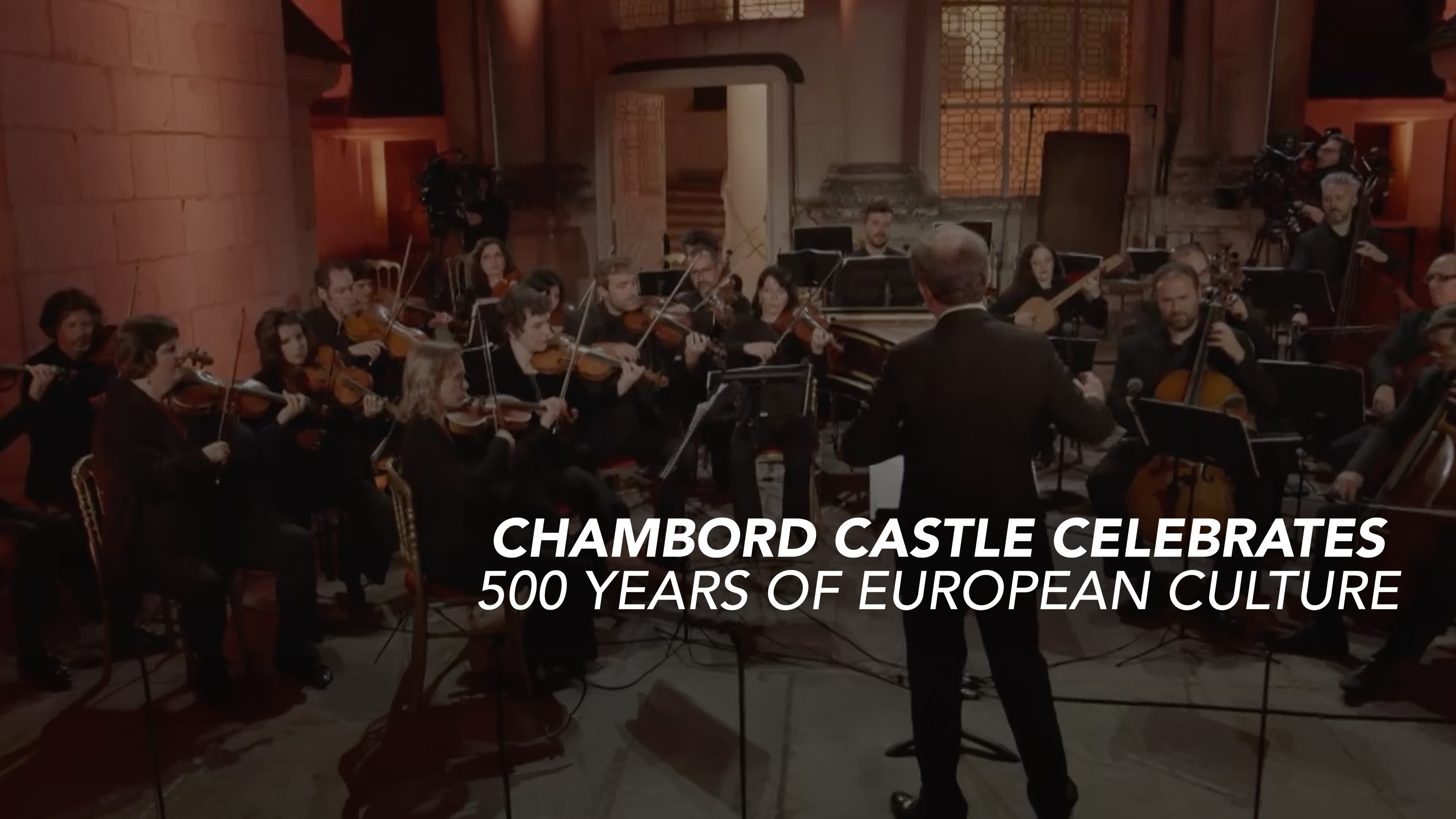 Chambord Castle celebrates 500 years of European Culture