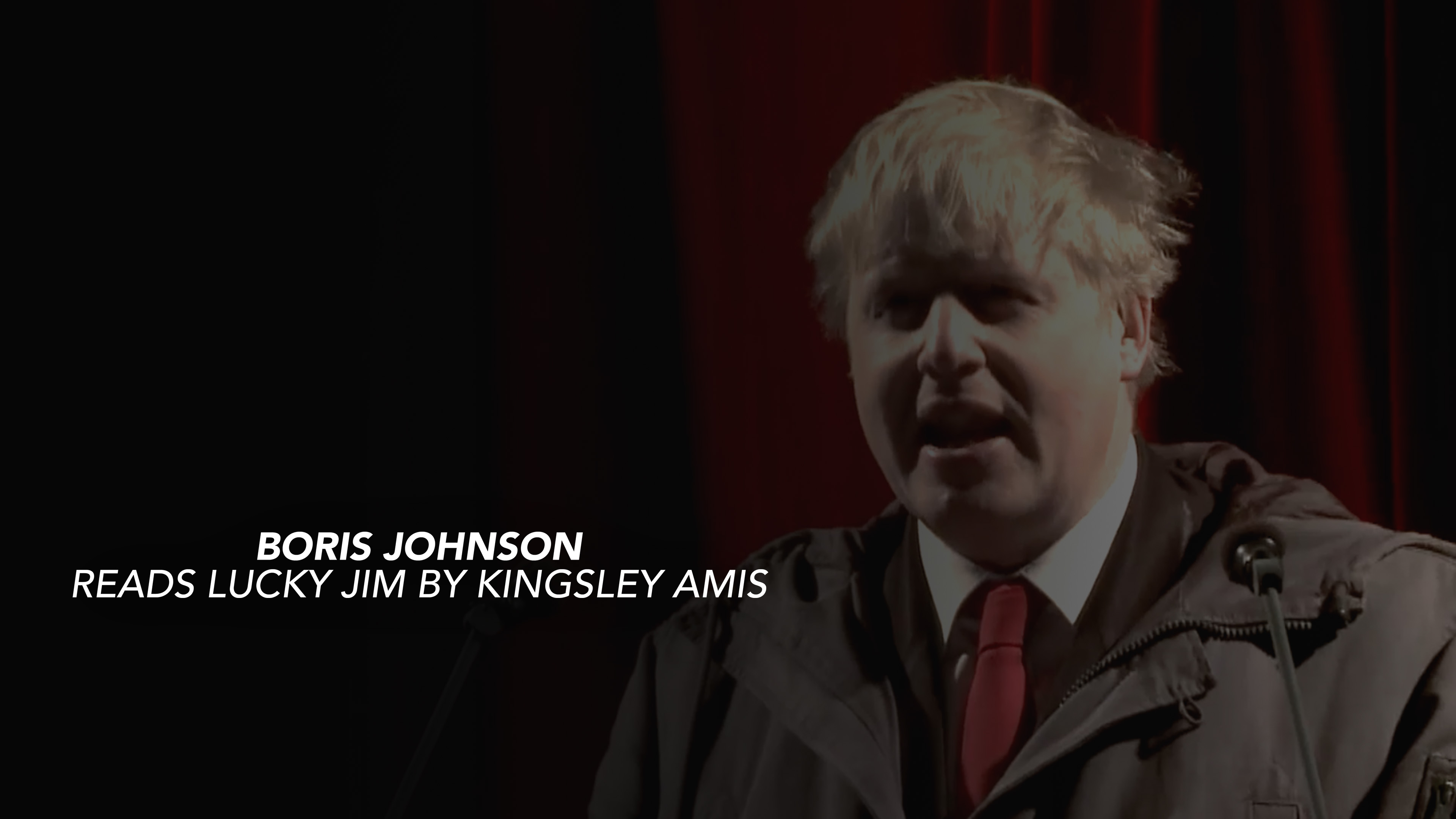 Boris Johnson reads Lucky Jim by Kingsley Amis