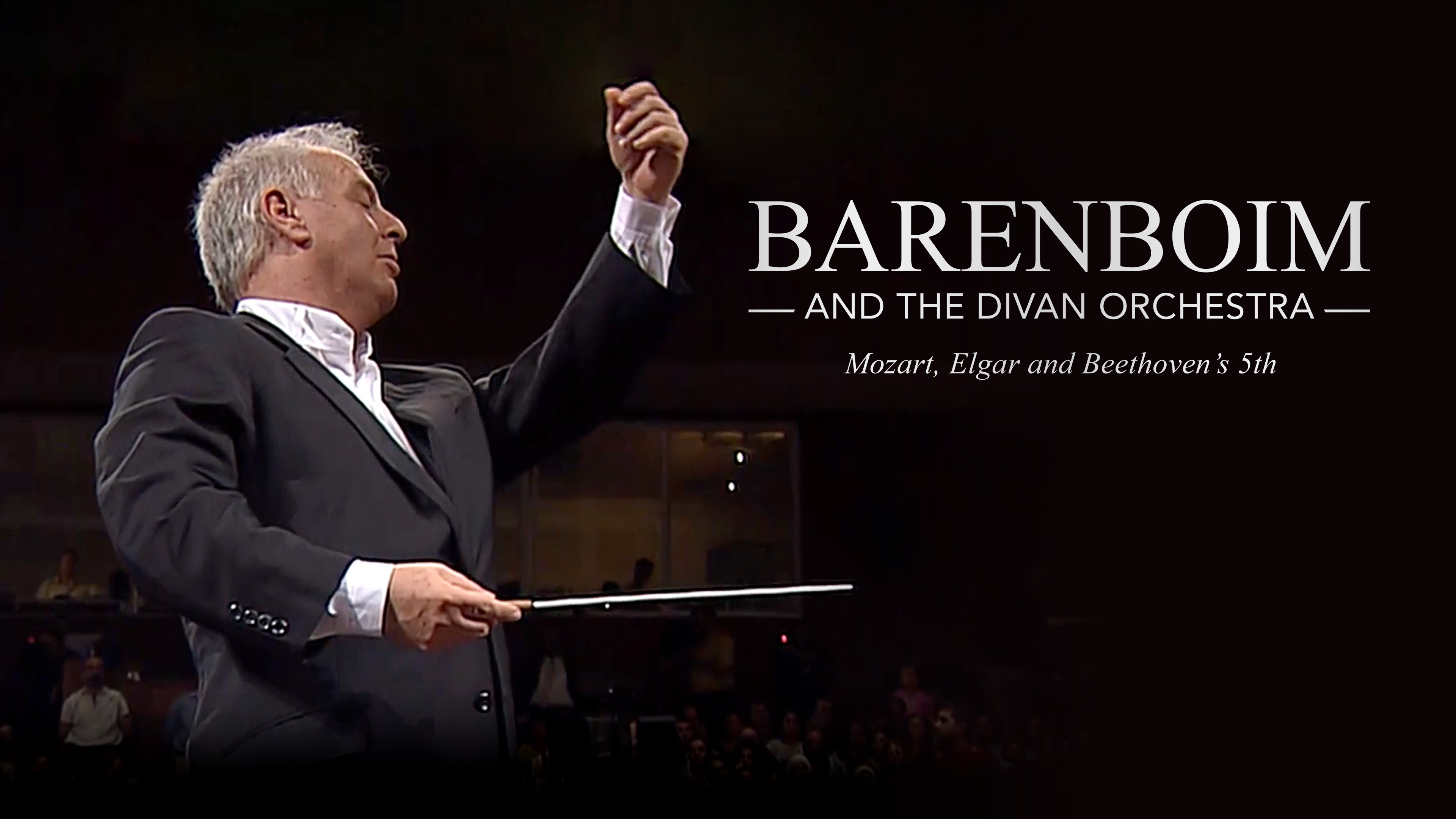 Barenboim and The Divan Orchestra: Mozart, Elgar and Beethoven's 5th.