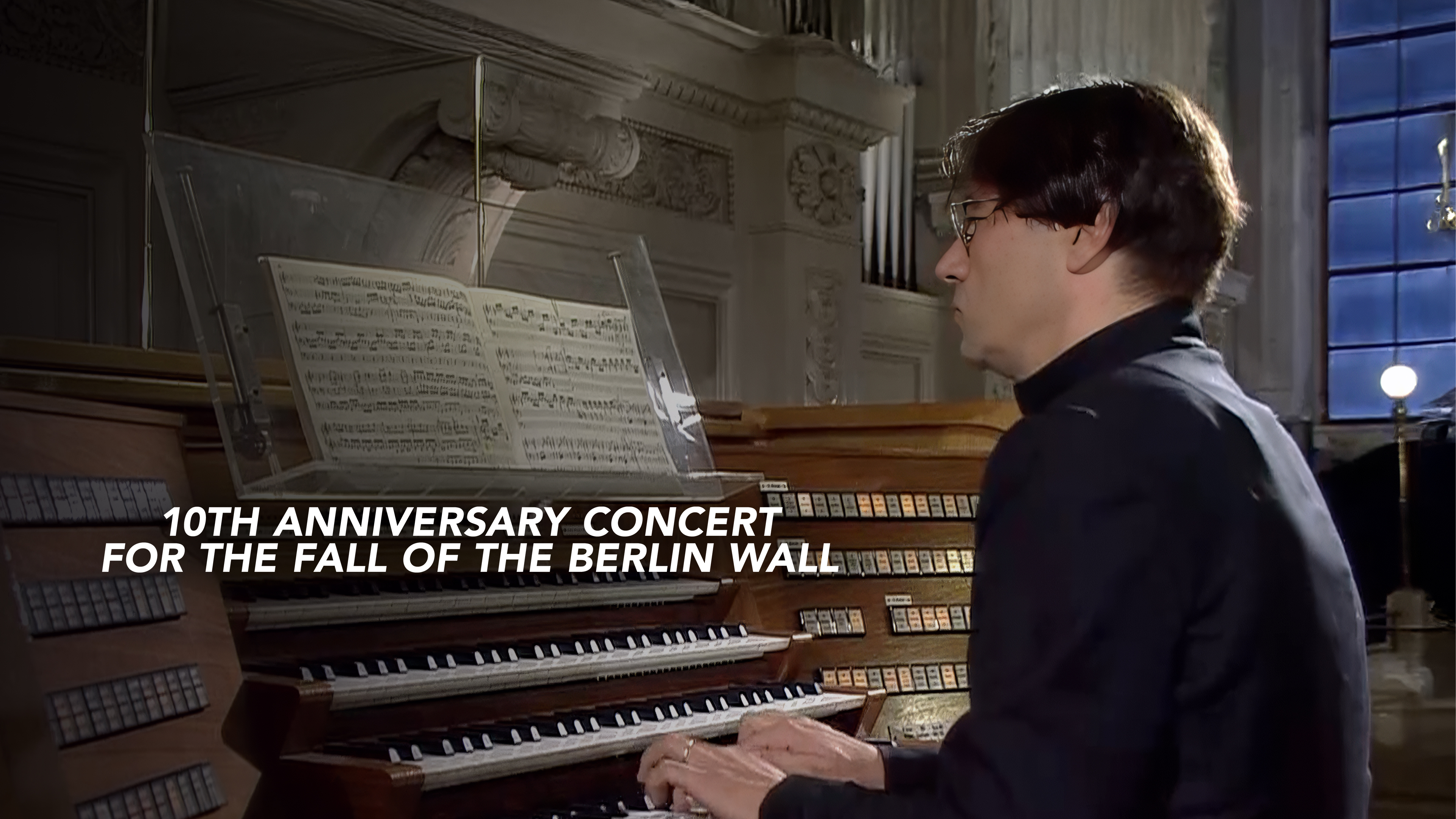 10th Anniversary Concert for the Fall of the Berlin Wall