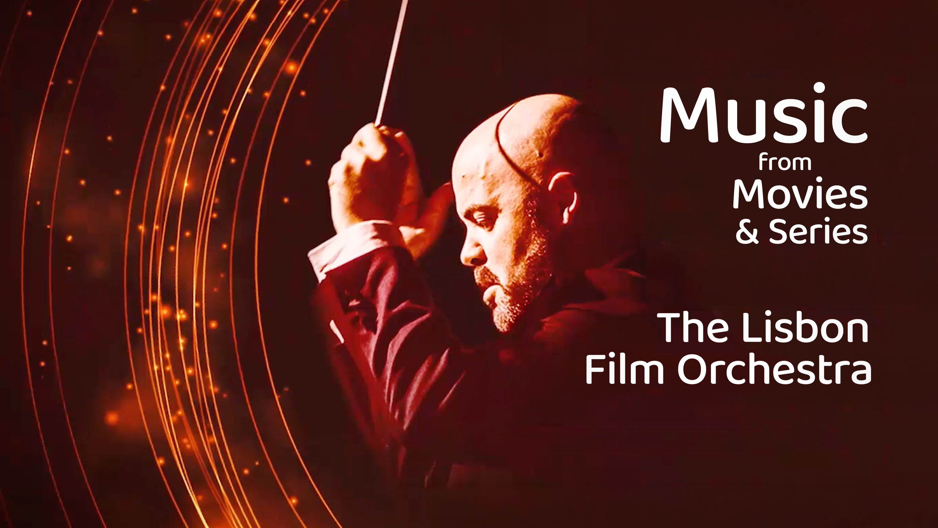 Music from Movies and Series. The Lisbon Film Orchestra