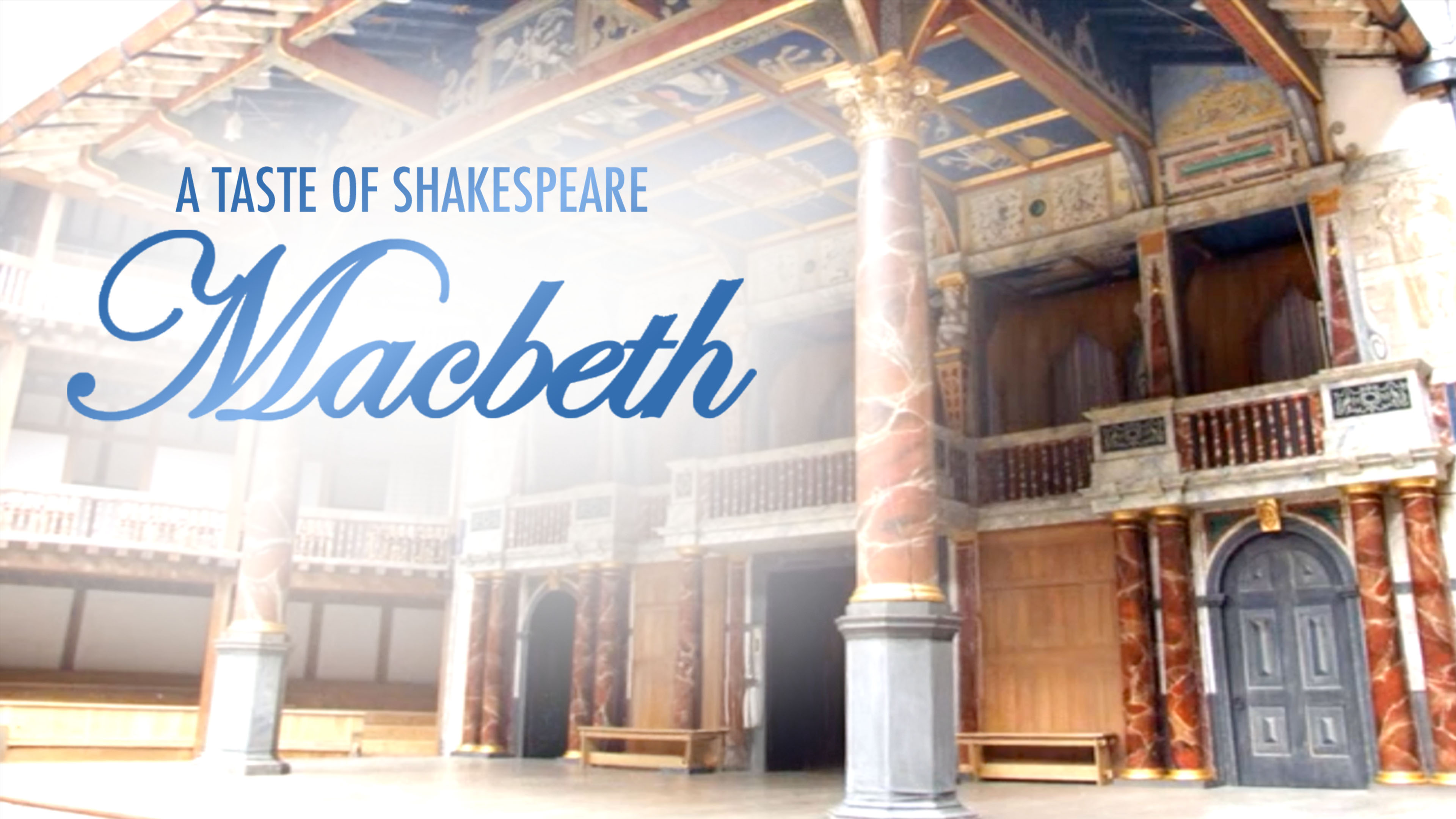 A Taste of Shakespeare: Macbeth