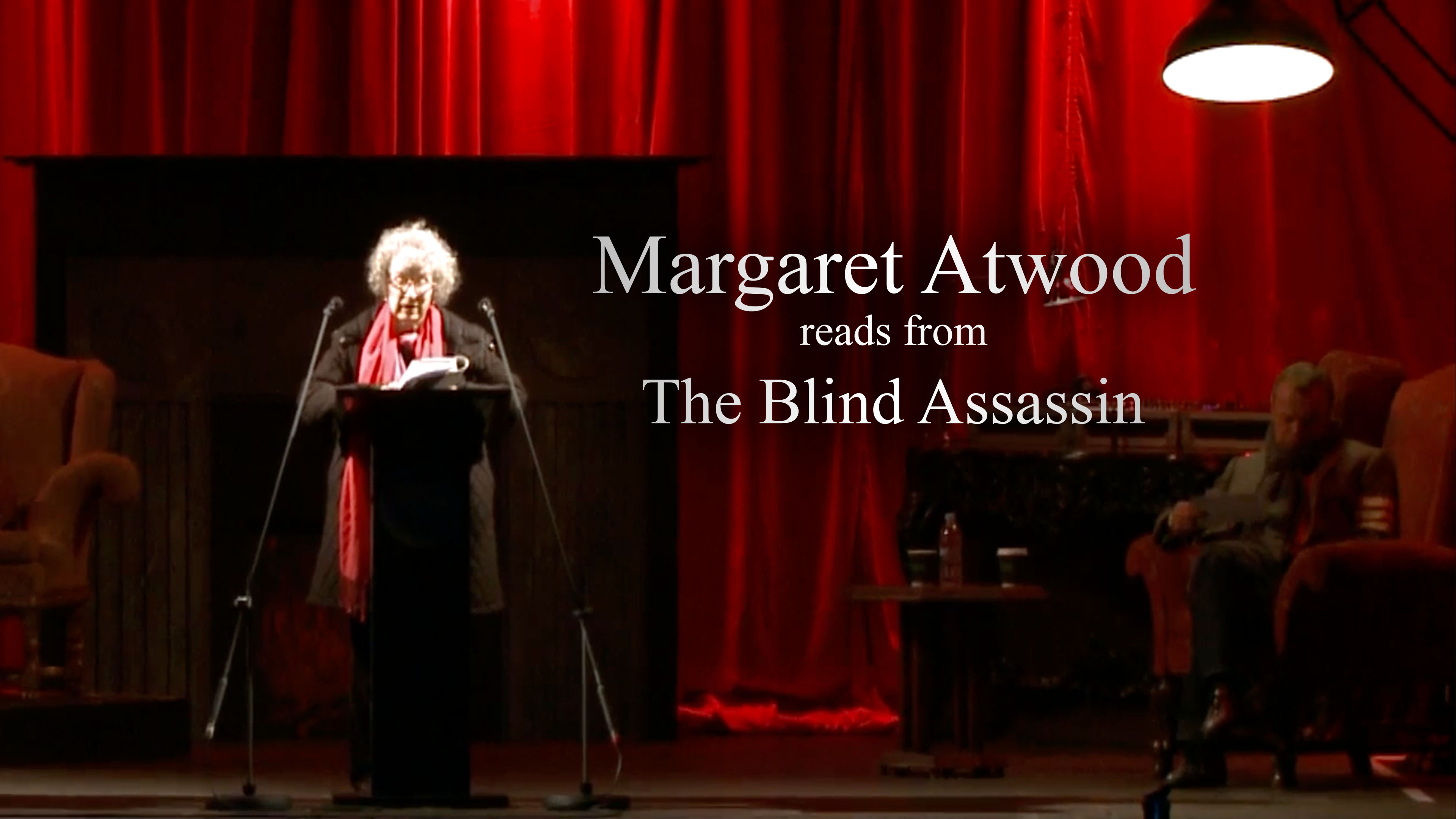 Margaret Atwood Reads from The Blind Assassin