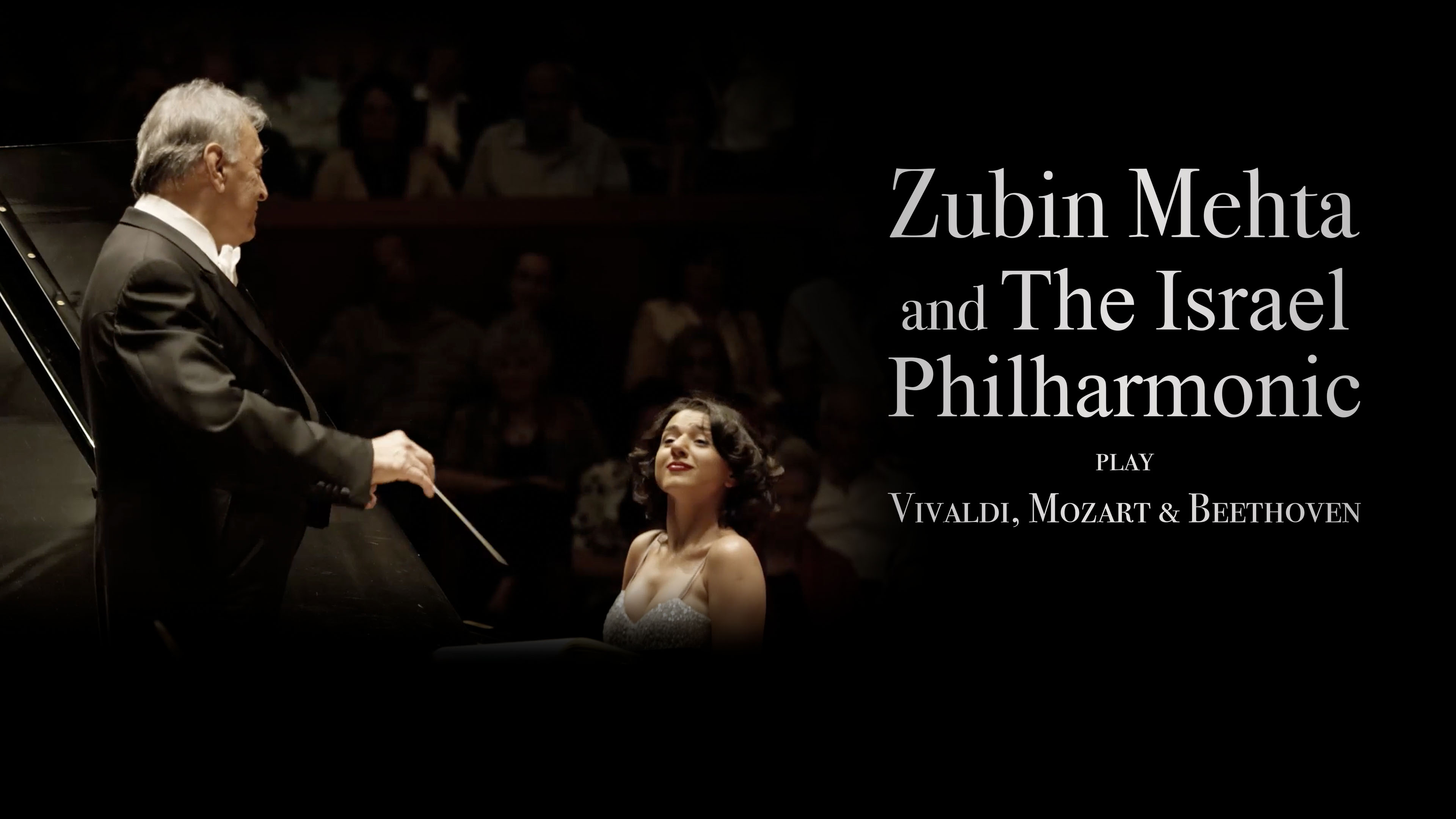 Zubin Mehta and The Israel Philharmonic play Vivaldi, Mozart and Beethoven