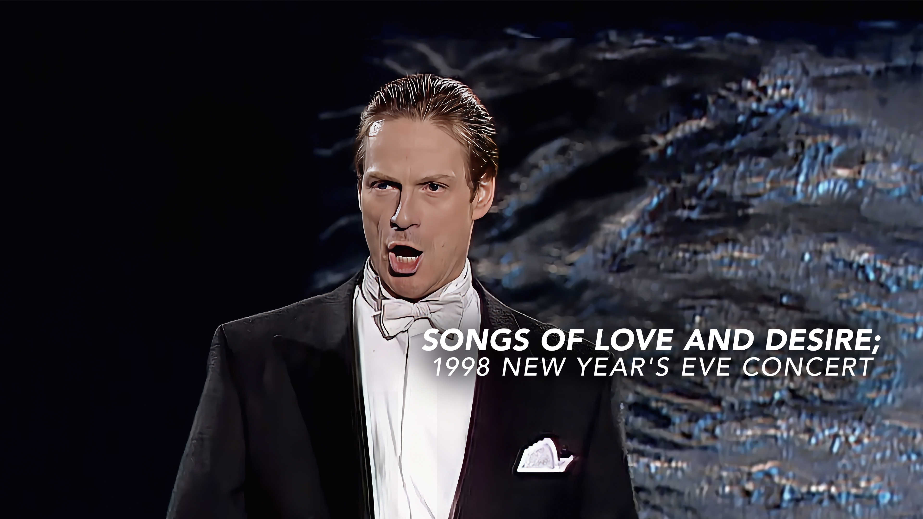 Songs of Love and Desire; 1998 New Year's Eve Concert