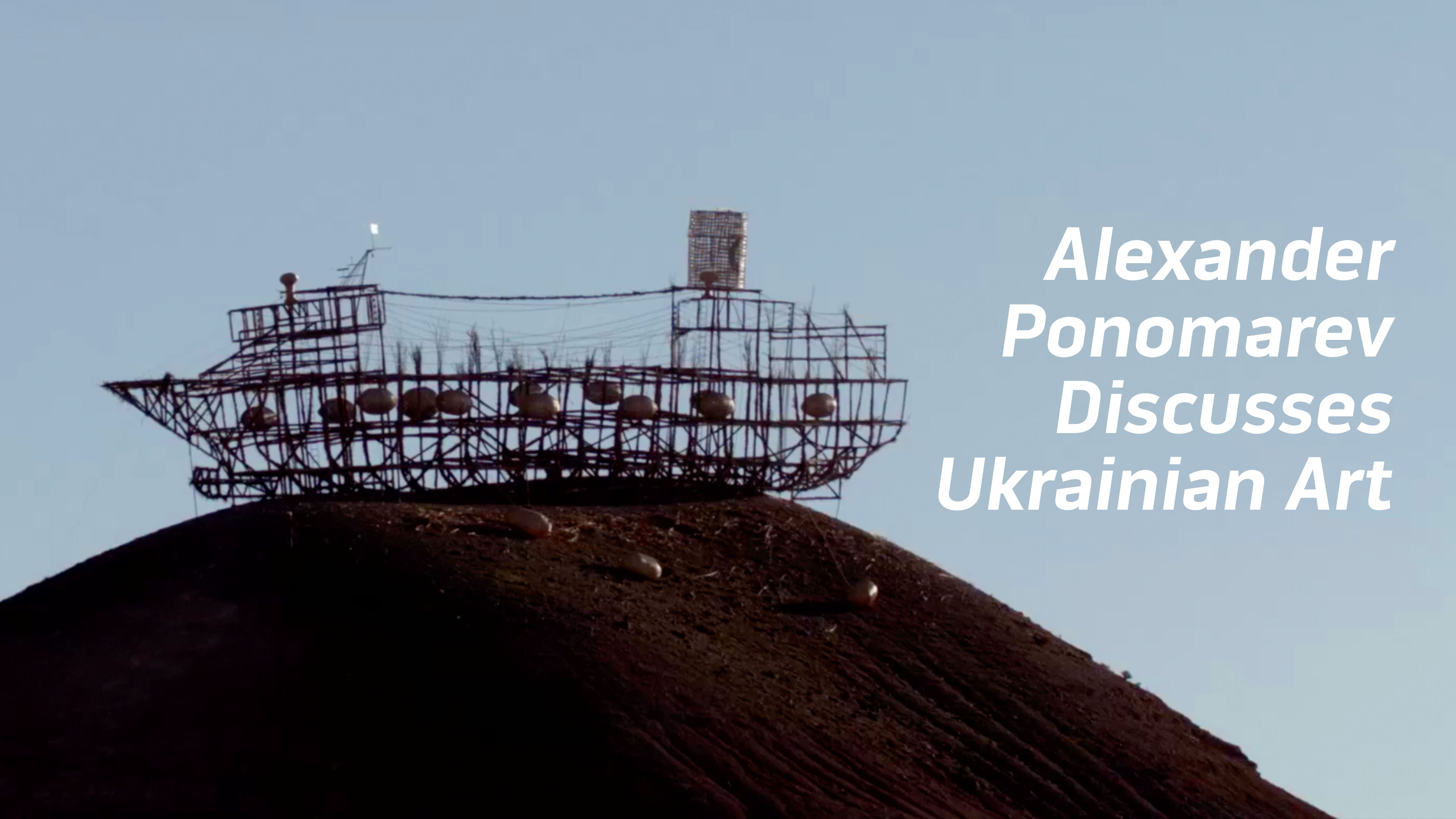 Alexander Ponomarev Discusses Ukrainian Art