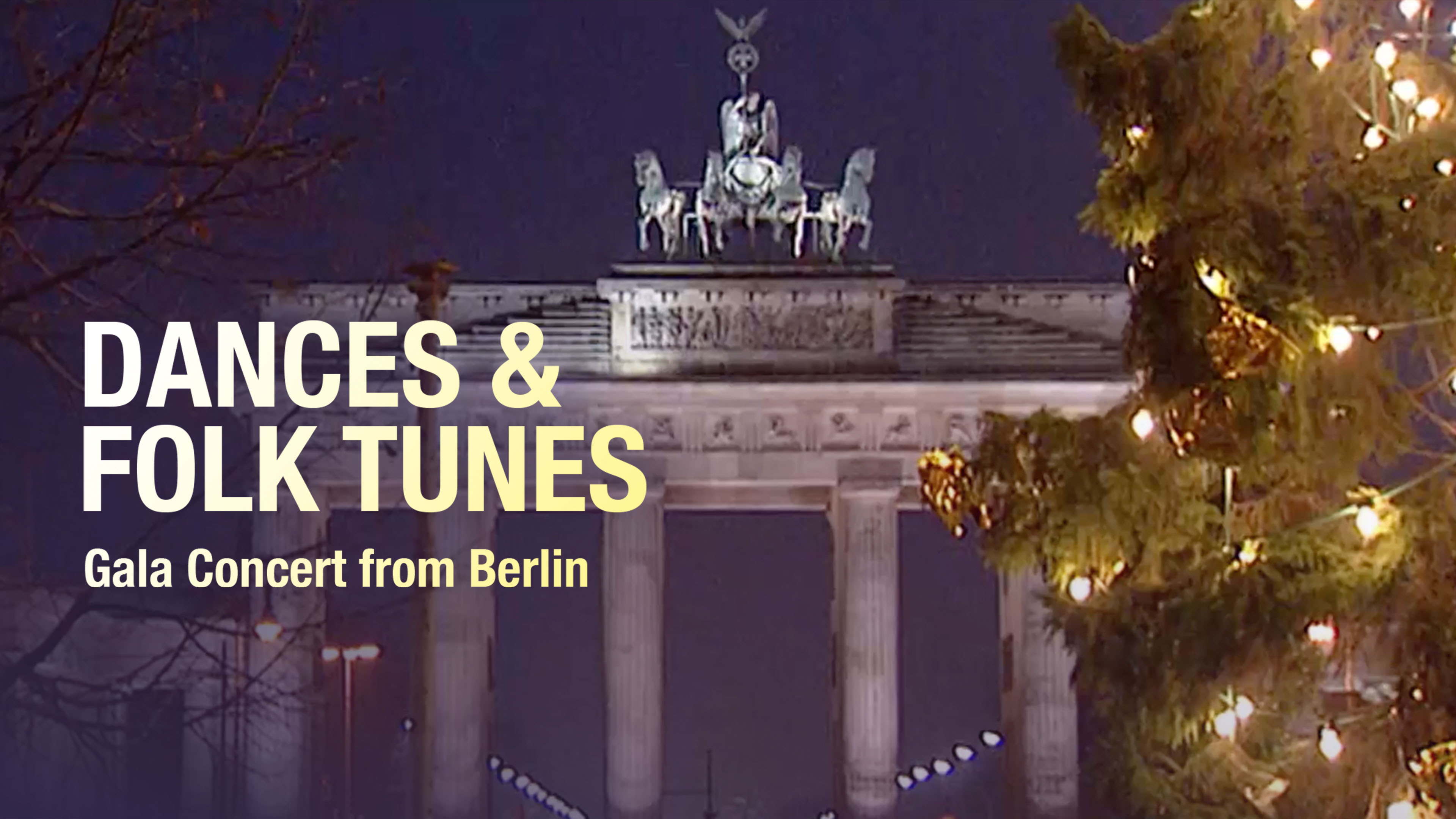 Dances and Folk Tunes - Gala concert from Berlin