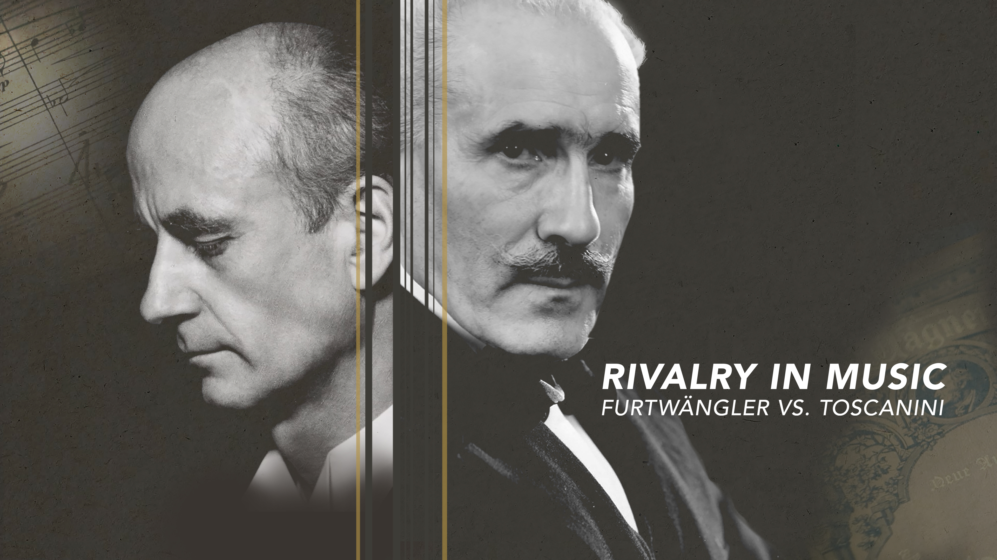 Rivalry in Music – Furtwängler vs. Toscanini