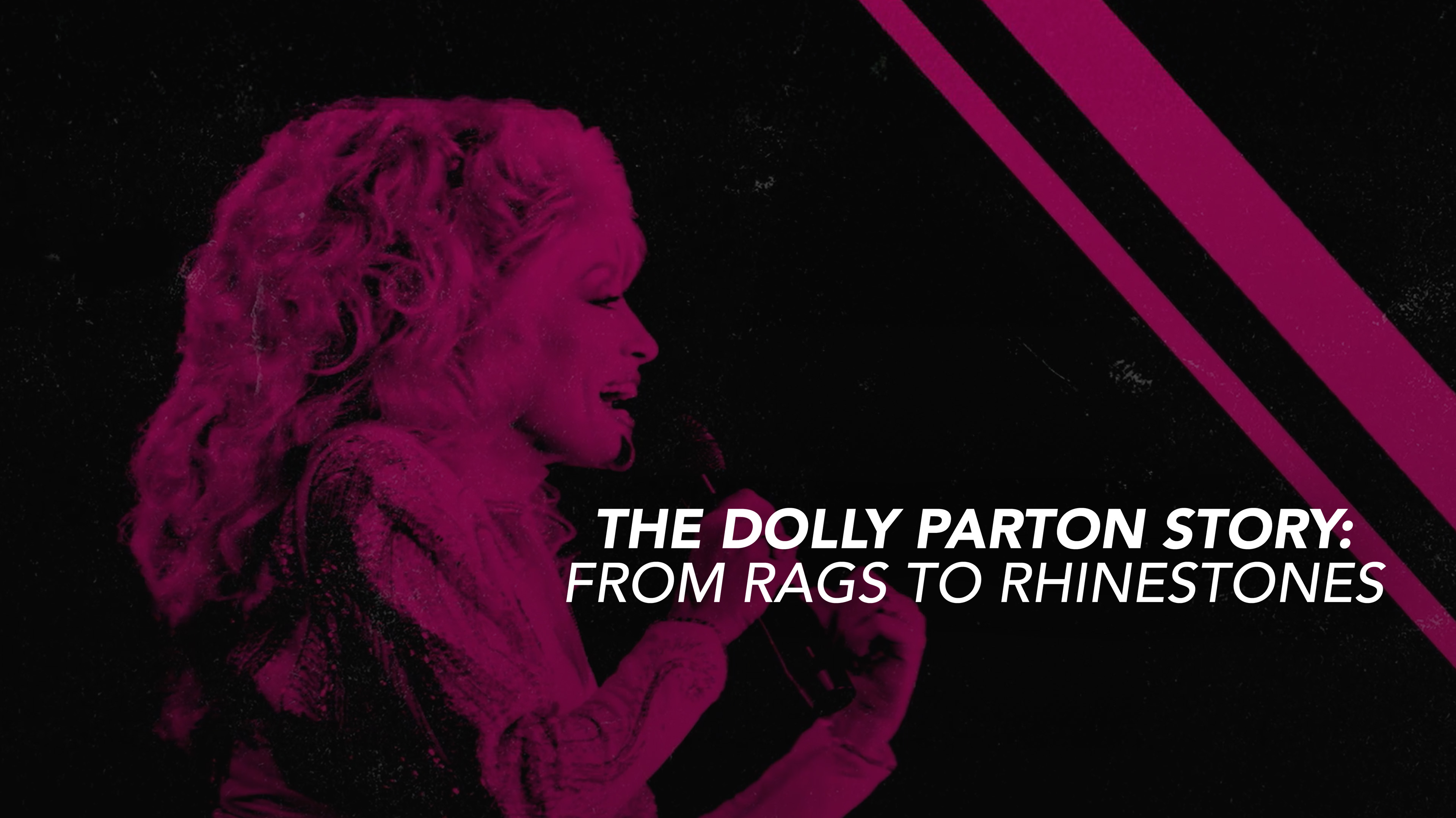 The Dolly Parton Story: From Rags to Rhinestones