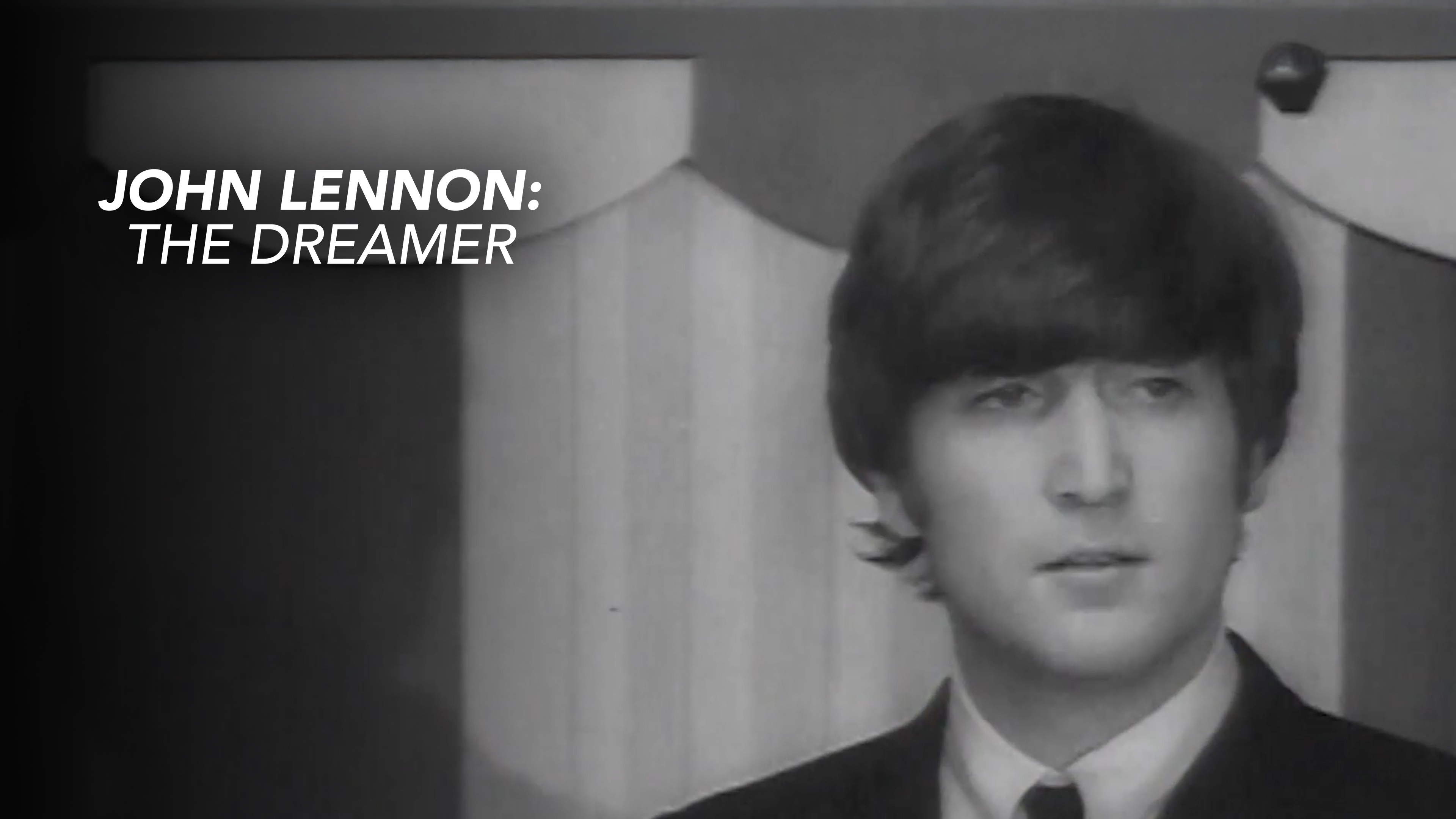 John Lennon: The Dreamer