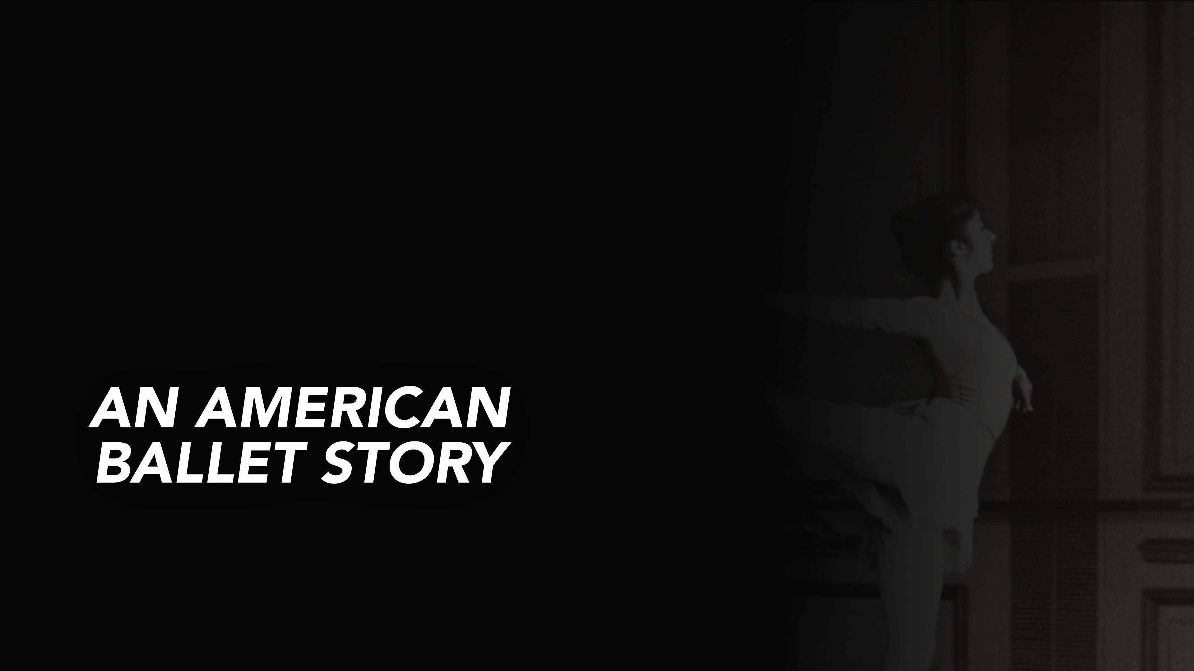 An American Ballet Story