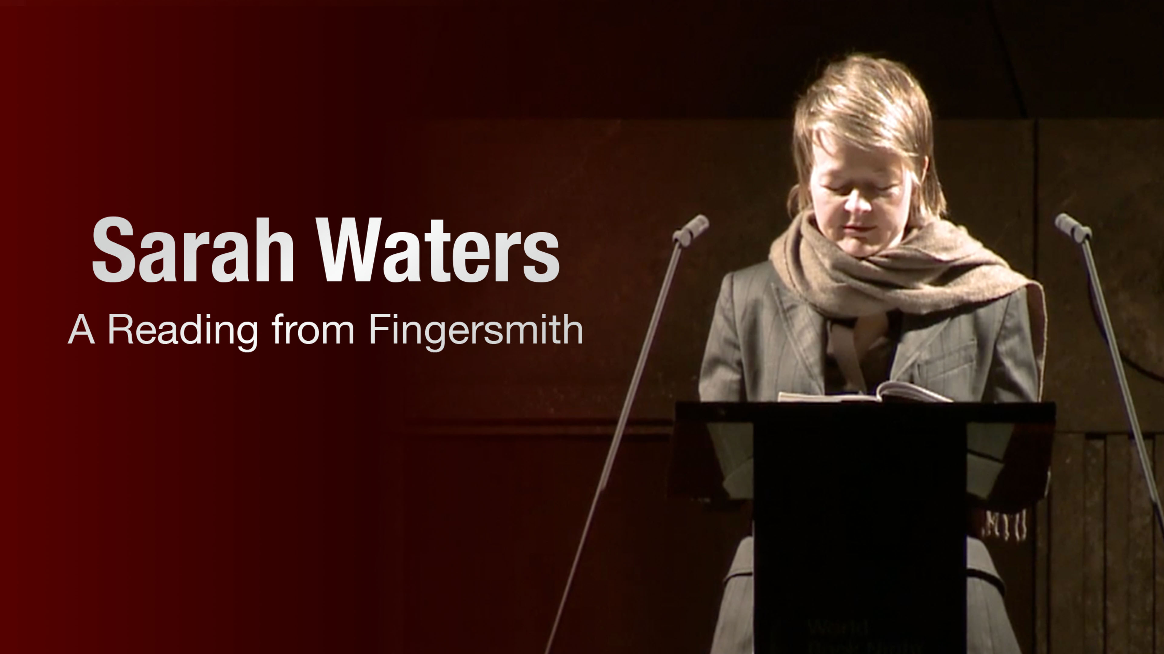 Sarah Waters: A Reading from Fingersmith
