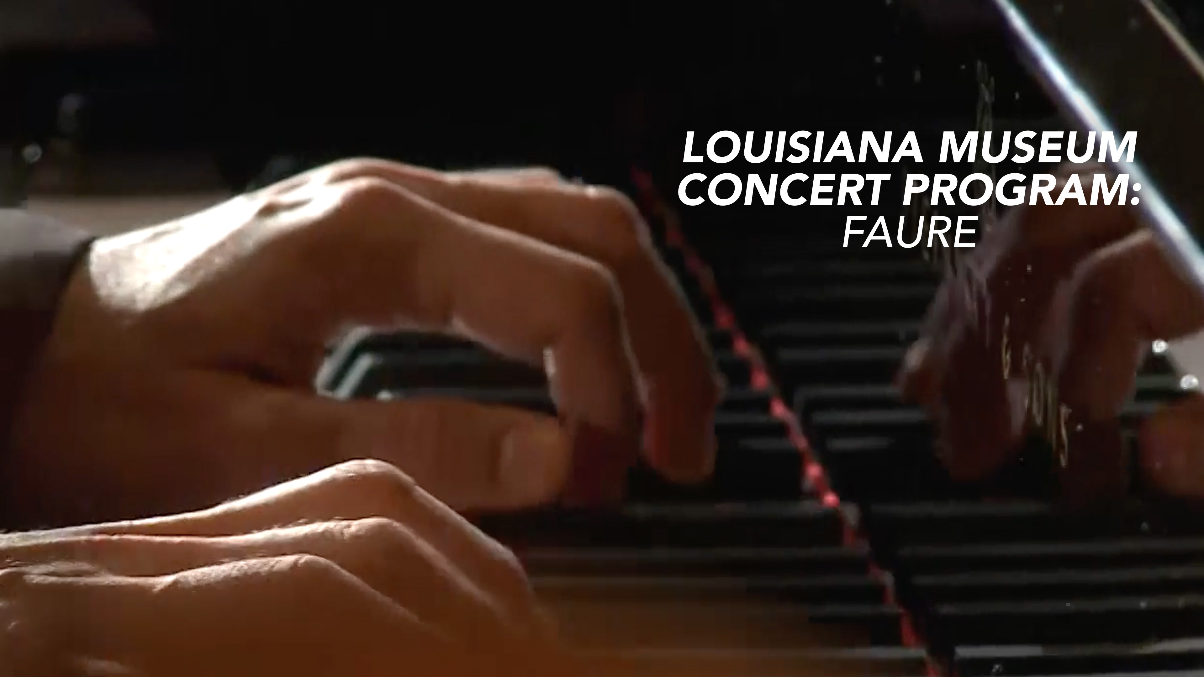 Louisiana Museum Concert Program: Faure
