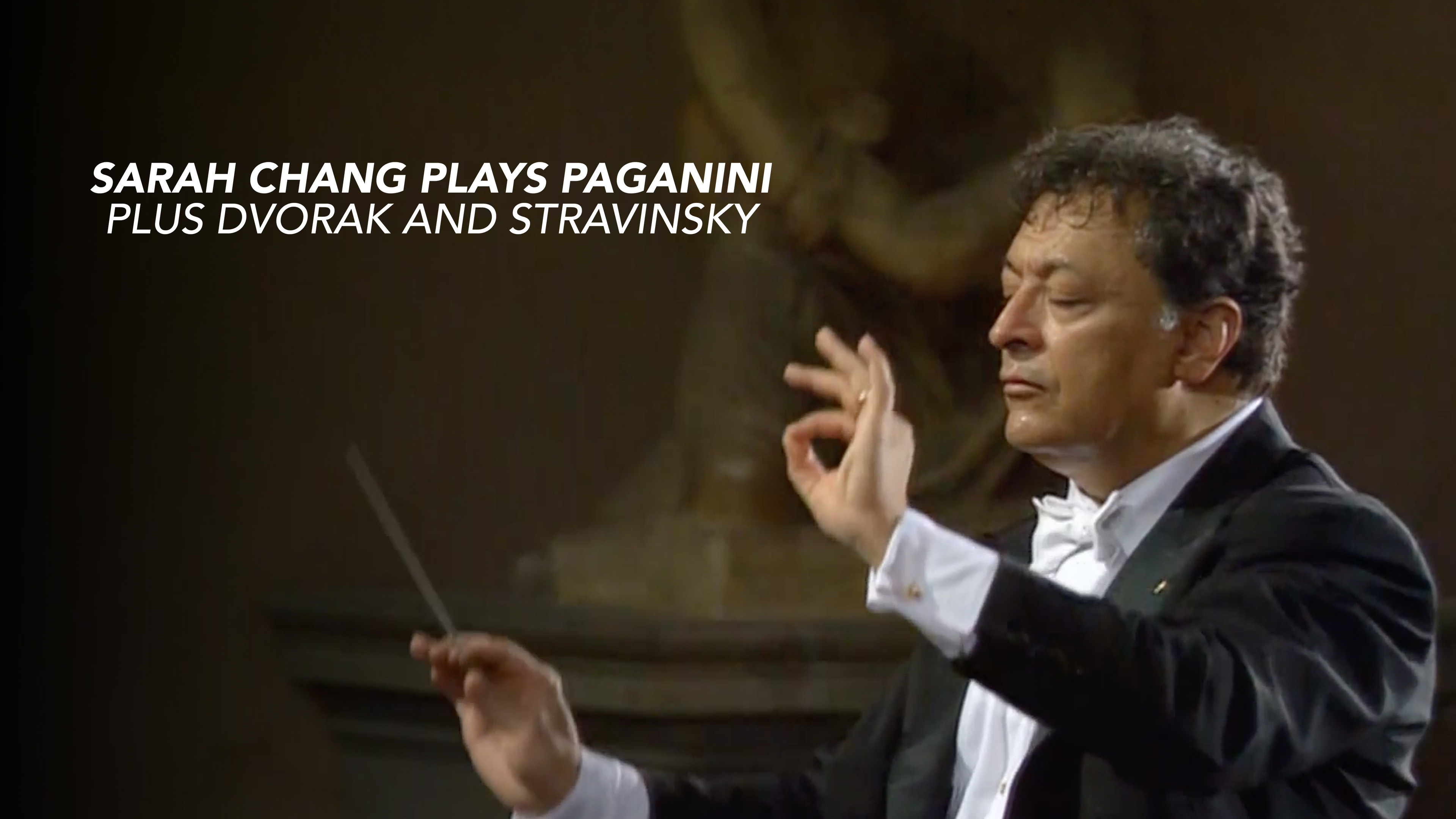 Sarah Chang performs Paganini plus Dvorak and Stravinsky