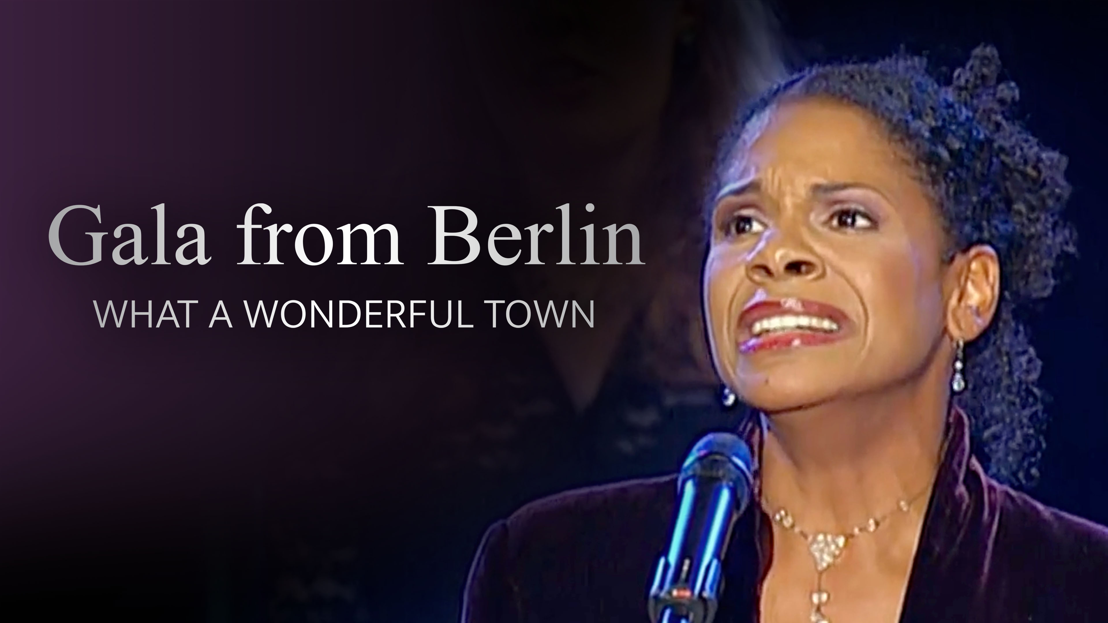 Gala from Berlin - What a Wonderful Town