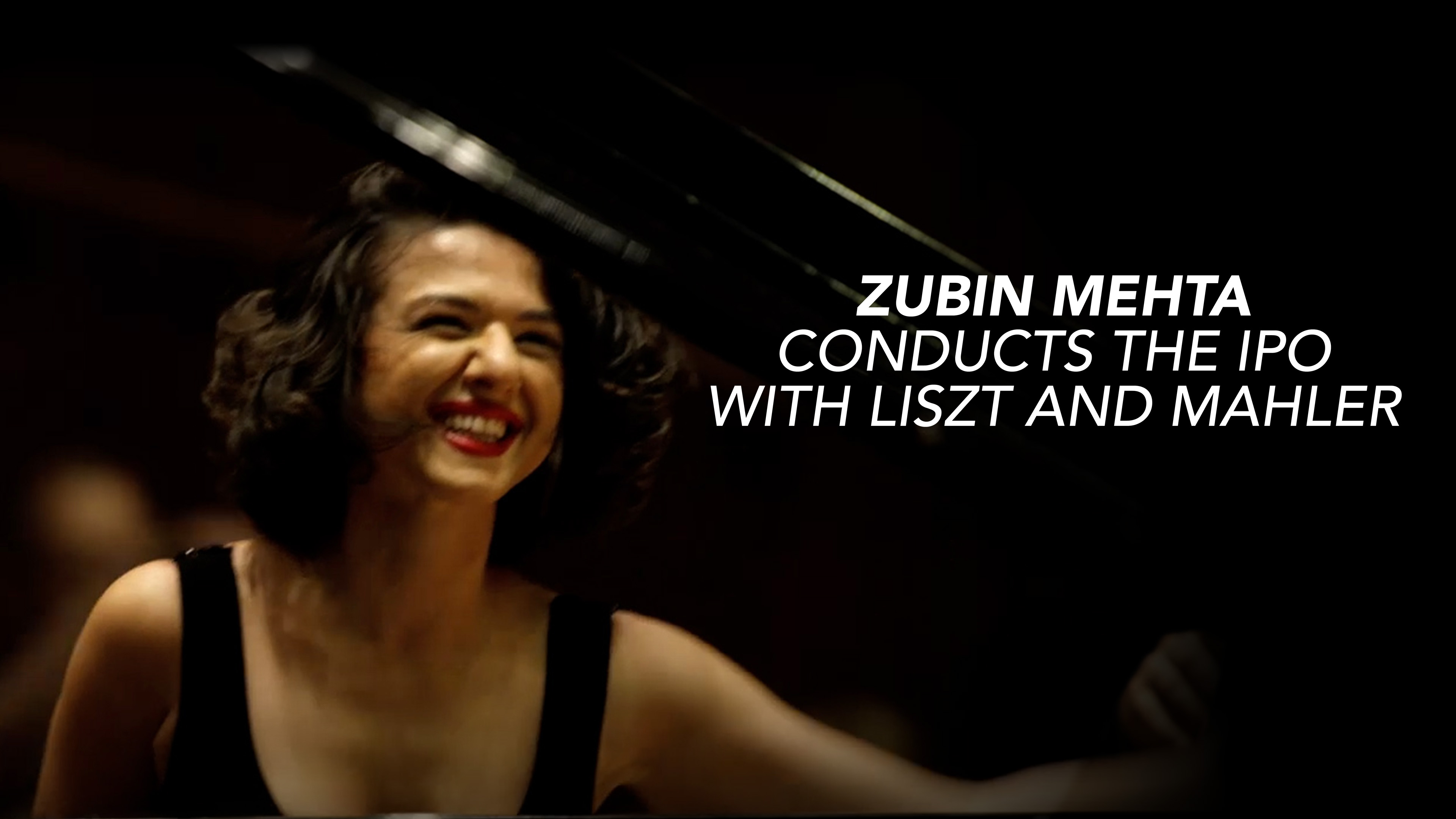 Zubin Mehta conducts the IPO with Liszt and Mahler