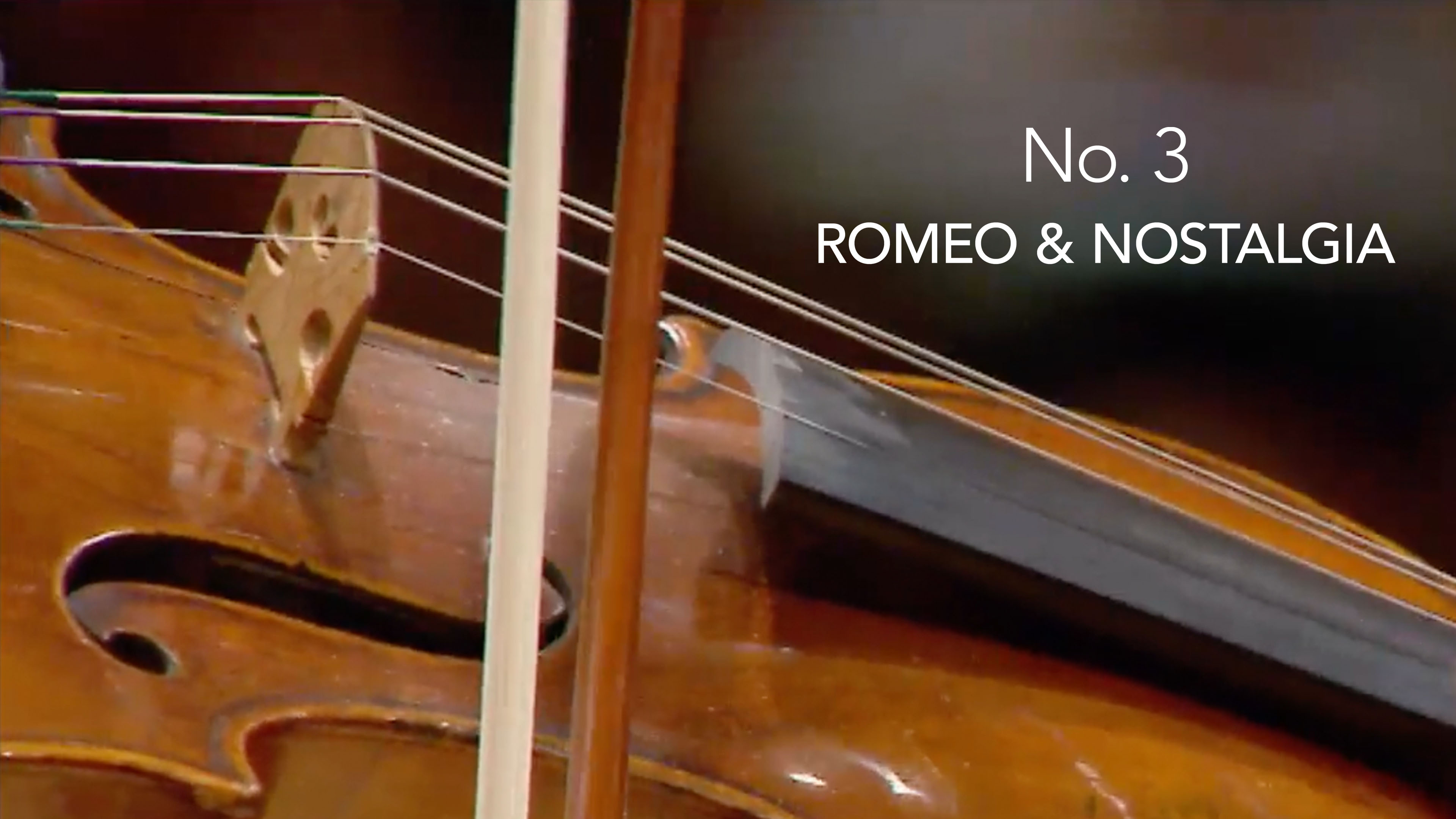 No. 3 - Romeo and Nostalgia