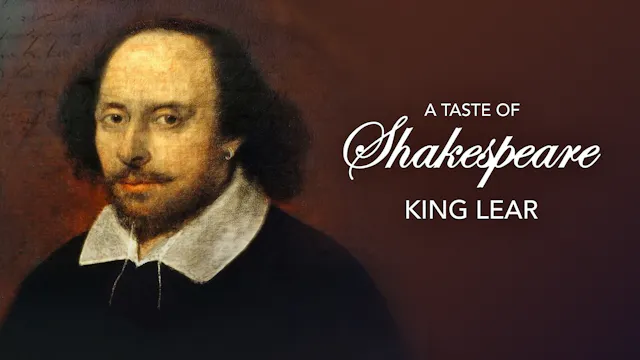 A Taste of Shakespeare: King Lear