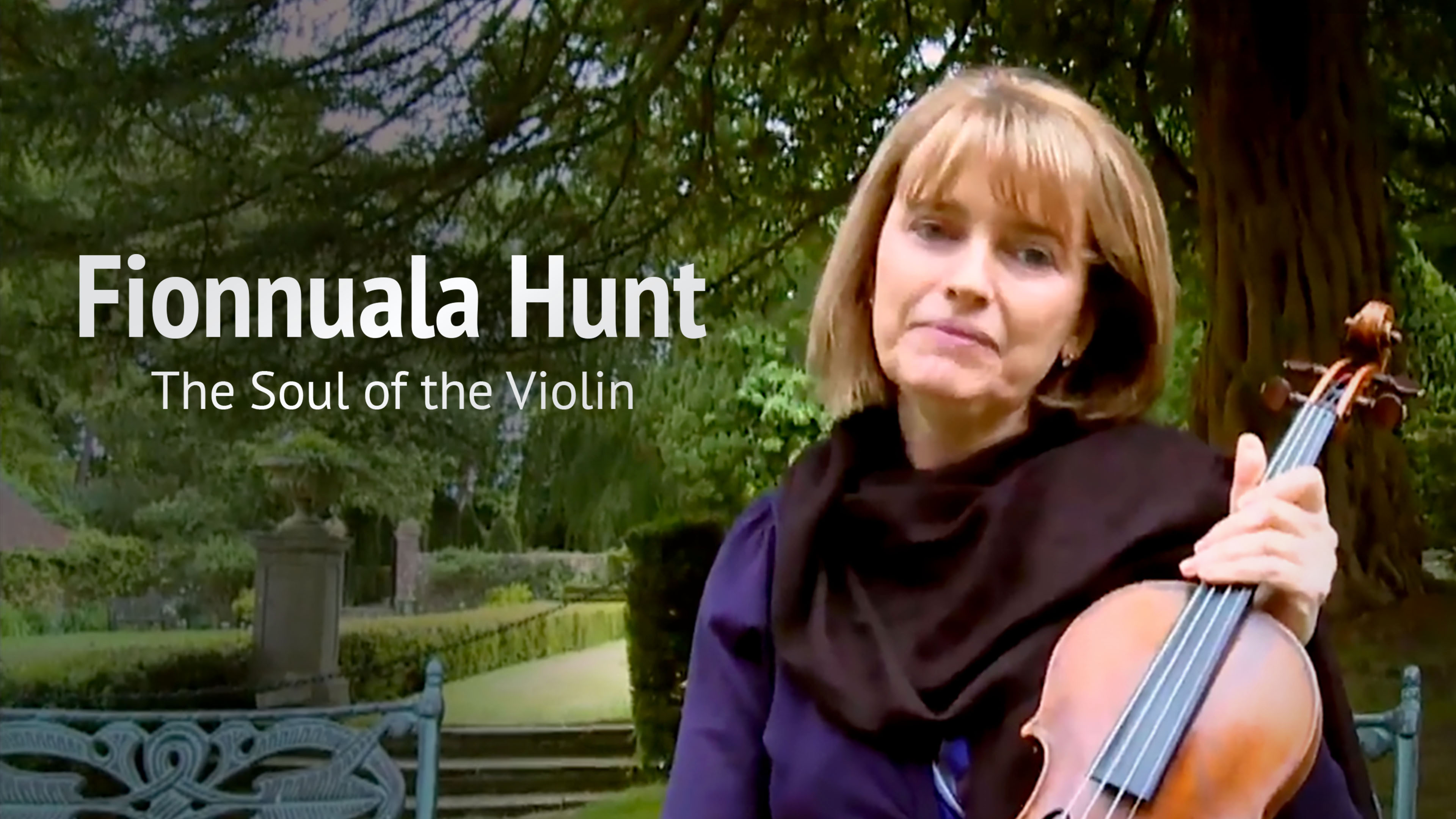 Fionnuala Hunt: The Soul of the Violin