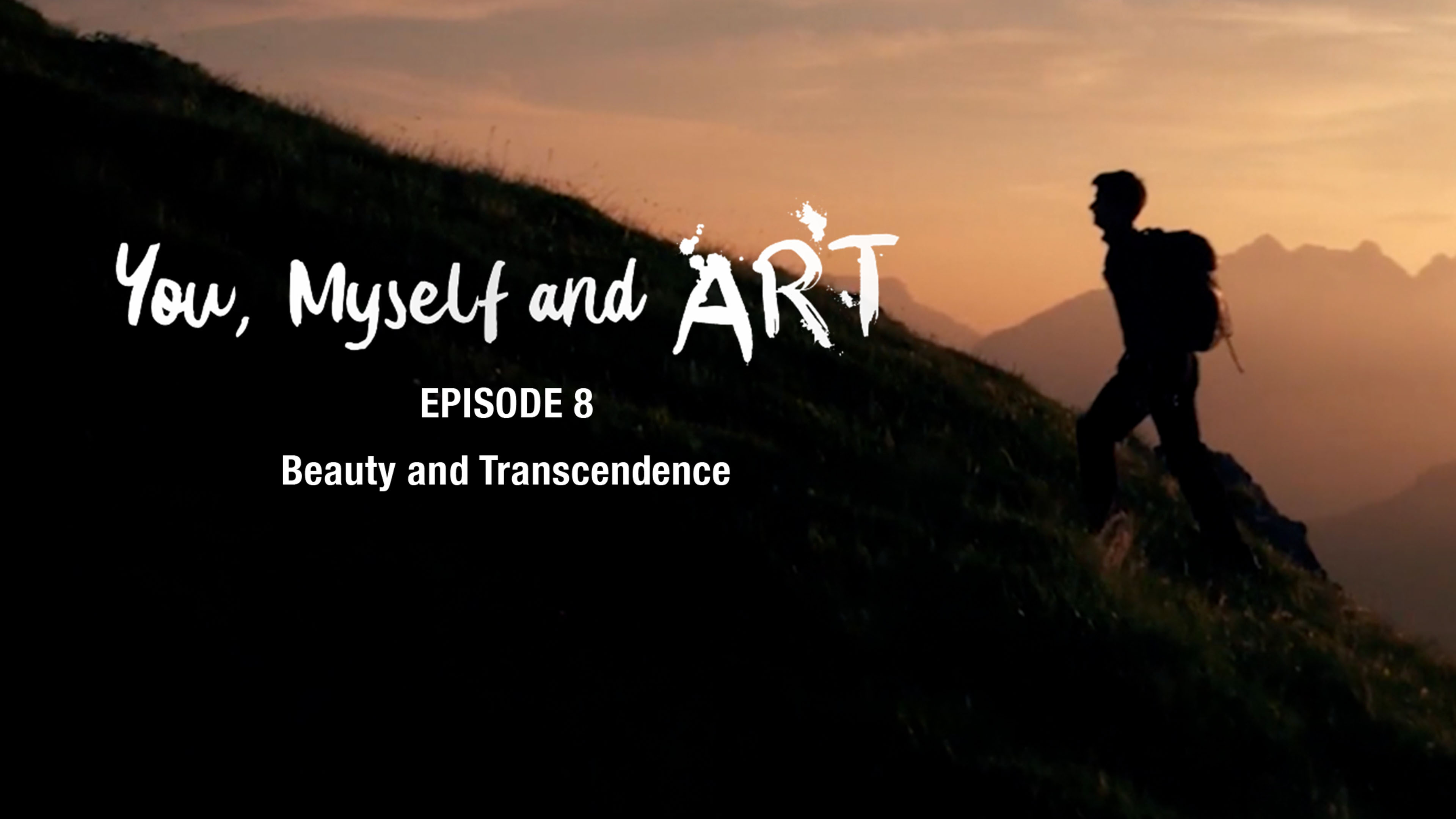 Episode 8 - Beauty and Transcendence