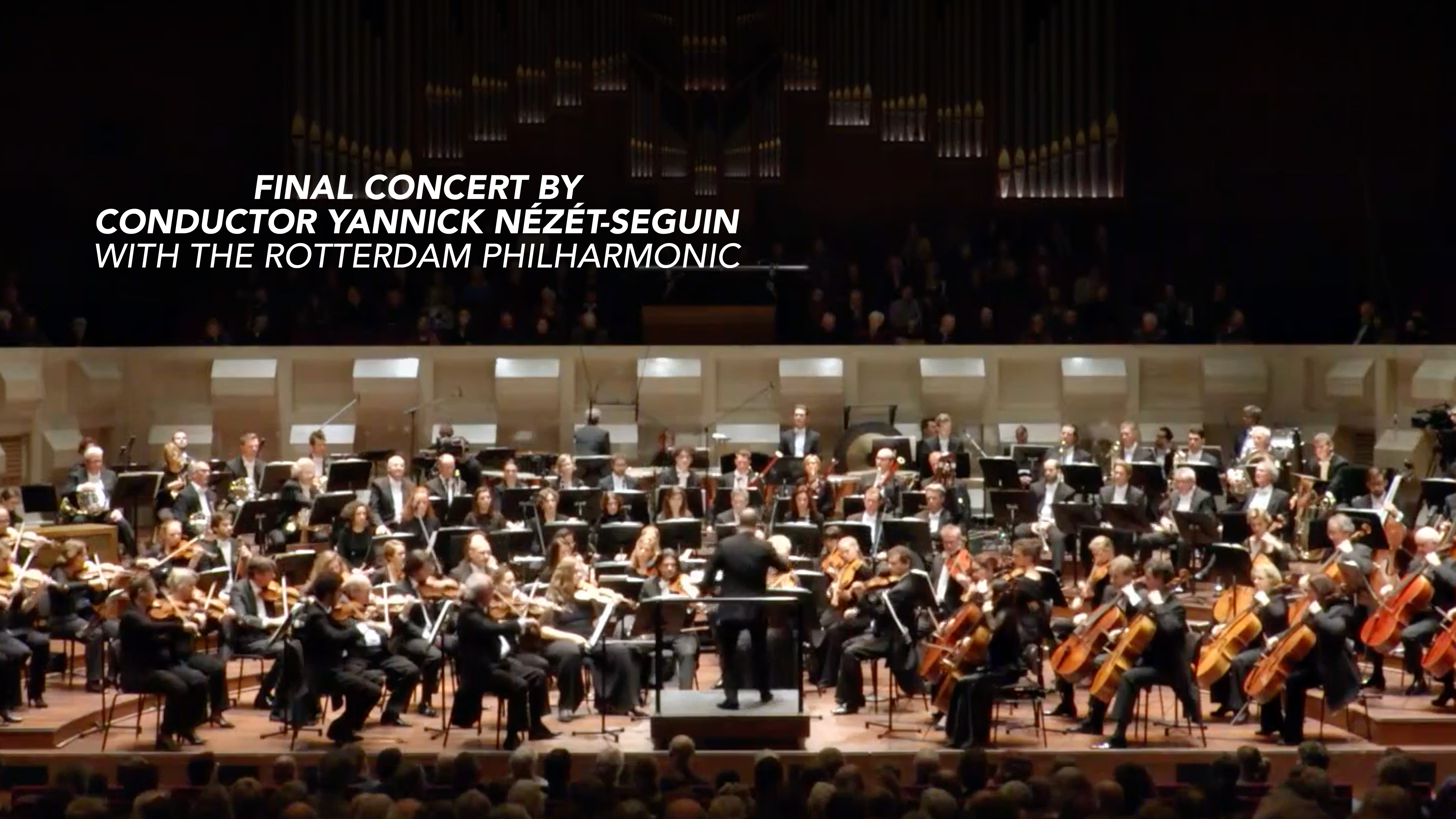 Final Concert by Conductor Yannick Nezet-Seguin with the Rotterdam Philharmonic