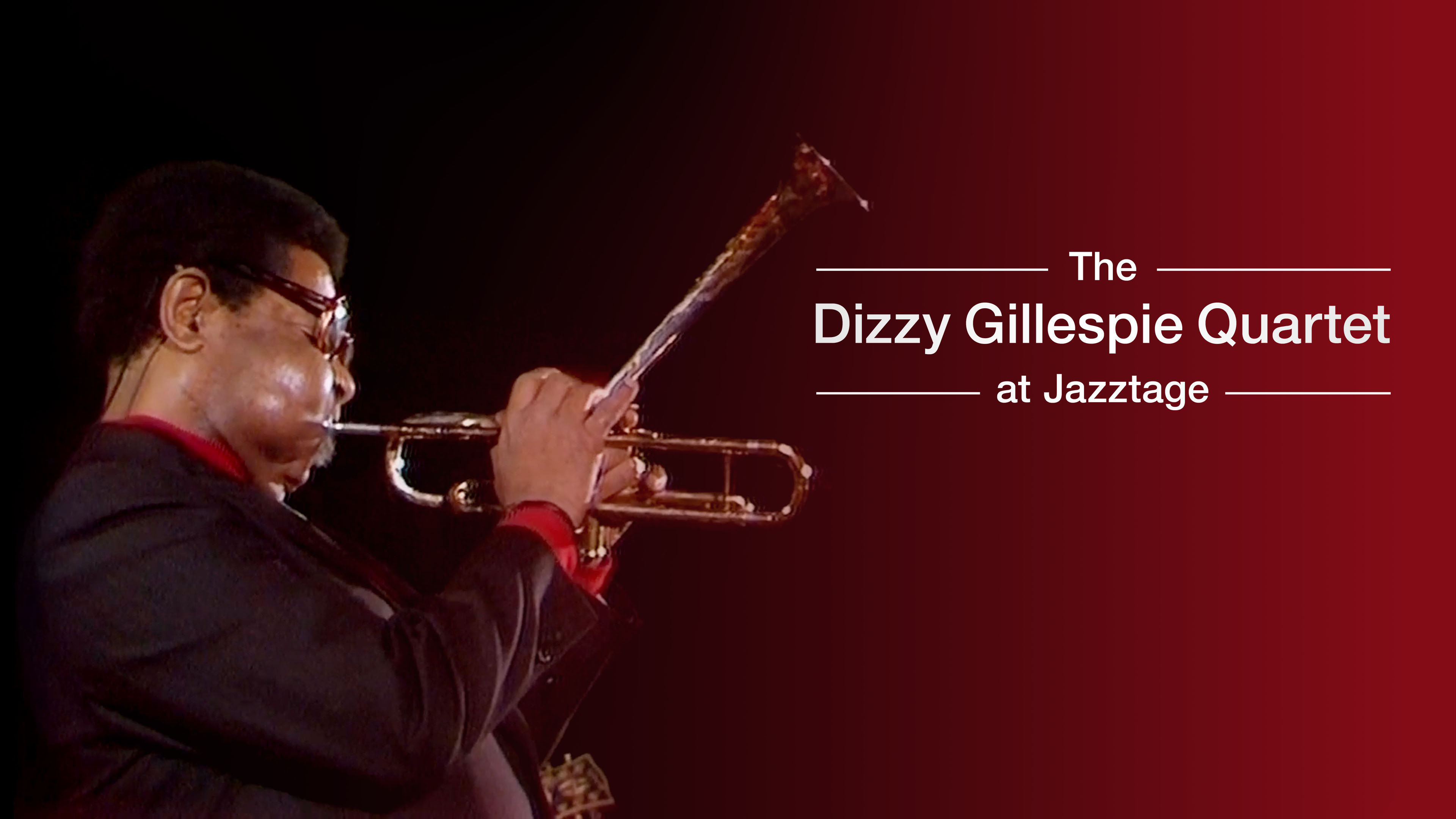 The Dizzy Gillespie Quartet at Jazztage