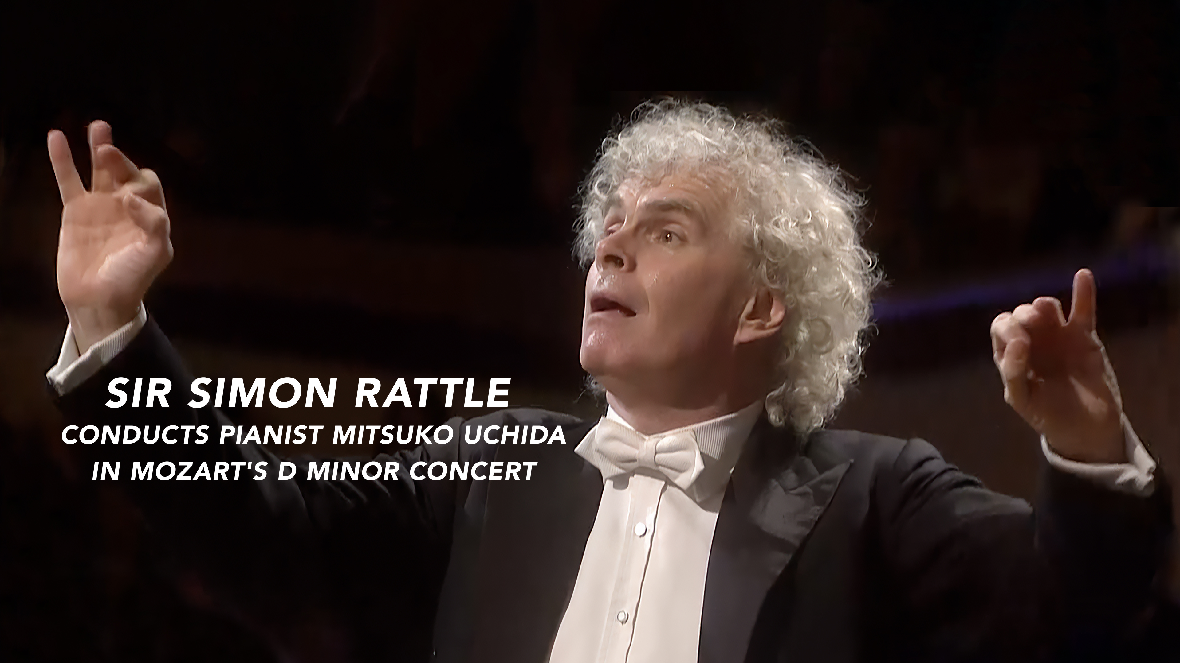 Sir Simon Rattle conducts pianist Mitsuko Uchida in Mozart's D minor concert