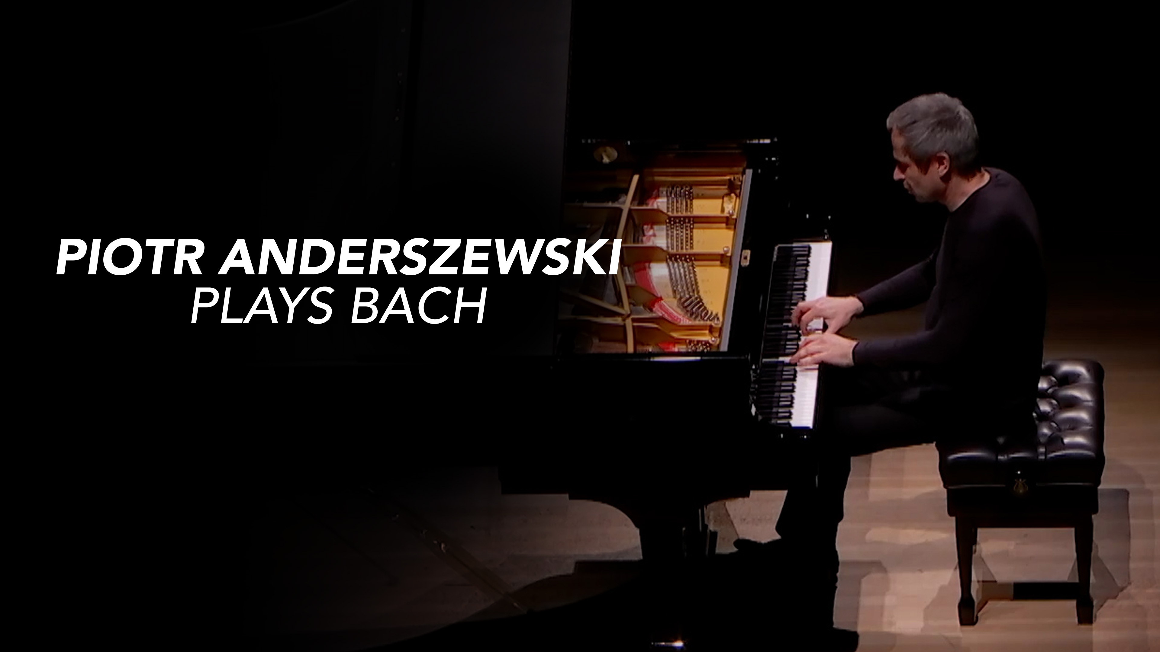 Piotr Anderszewski plays Bach