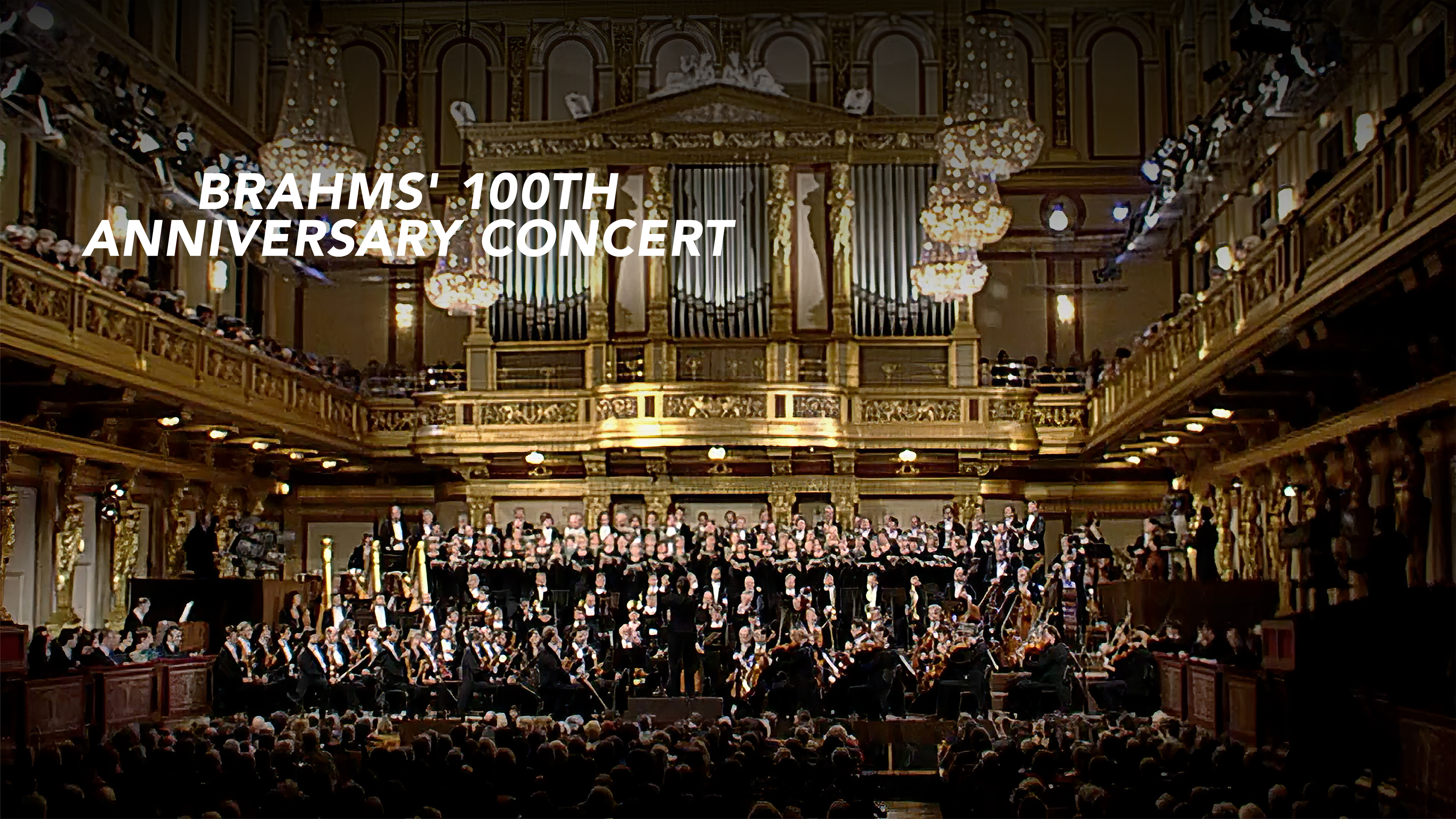 Brahms' 100th Anniversary Concert