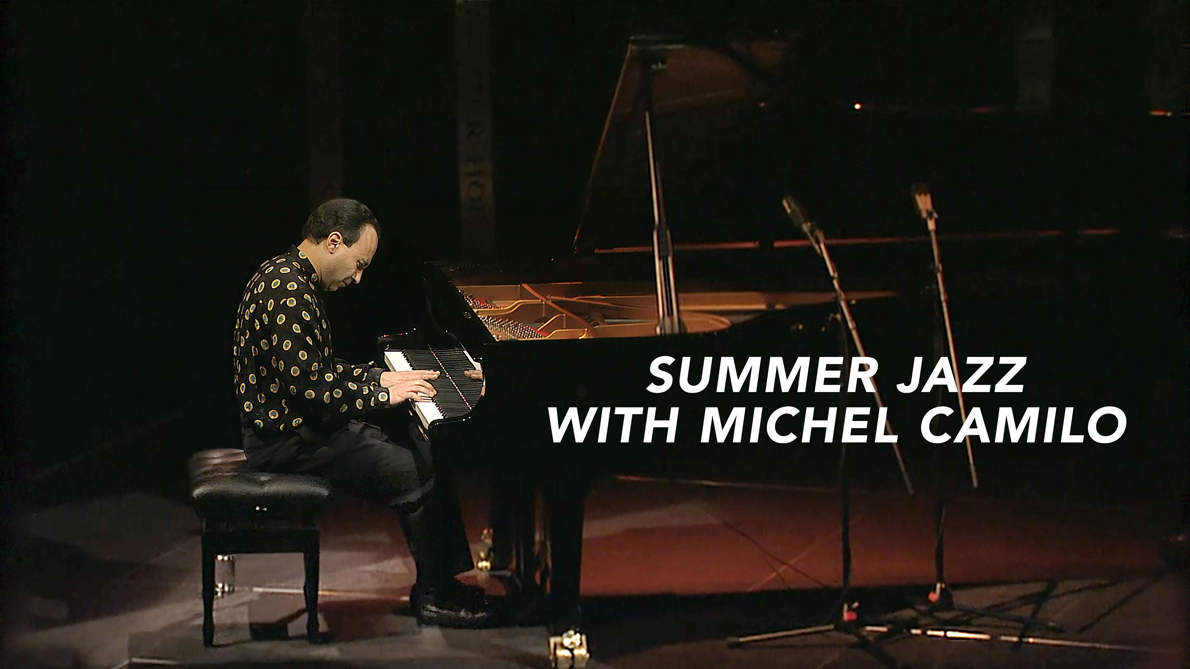 Summer Jazz with Michel Camilo