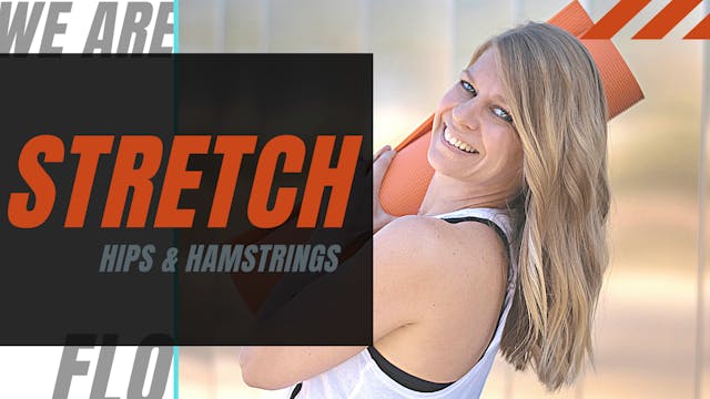 STRETCH - Jeanne - Hips & Hamstrings 