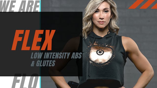 FLEX - LB - Low Intensity Abs & Glutes