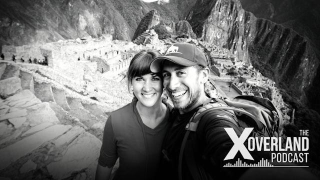15. Overlanding as a Couple: Richard and Ashley Giordano of Desk to Glory