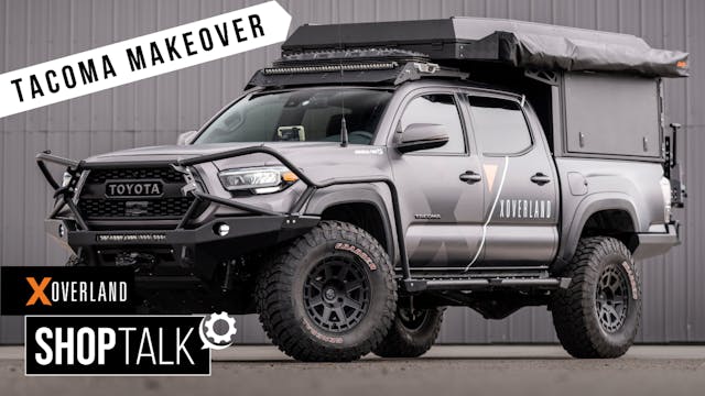 EP13: Our Tacoma Gets A Makeover - Al...