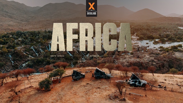 AFRICA | Official Trailer | XOVERLAND Season 6